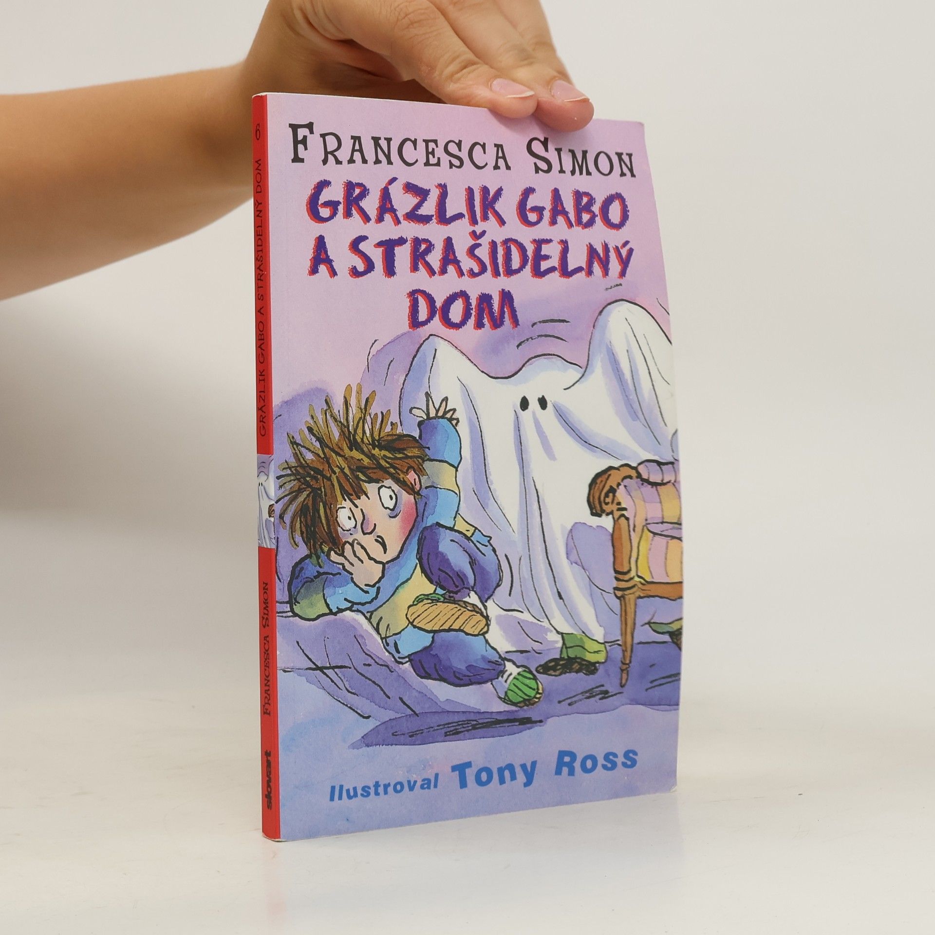 Francesca Simon Grázlik Gabo a strašidelný dom