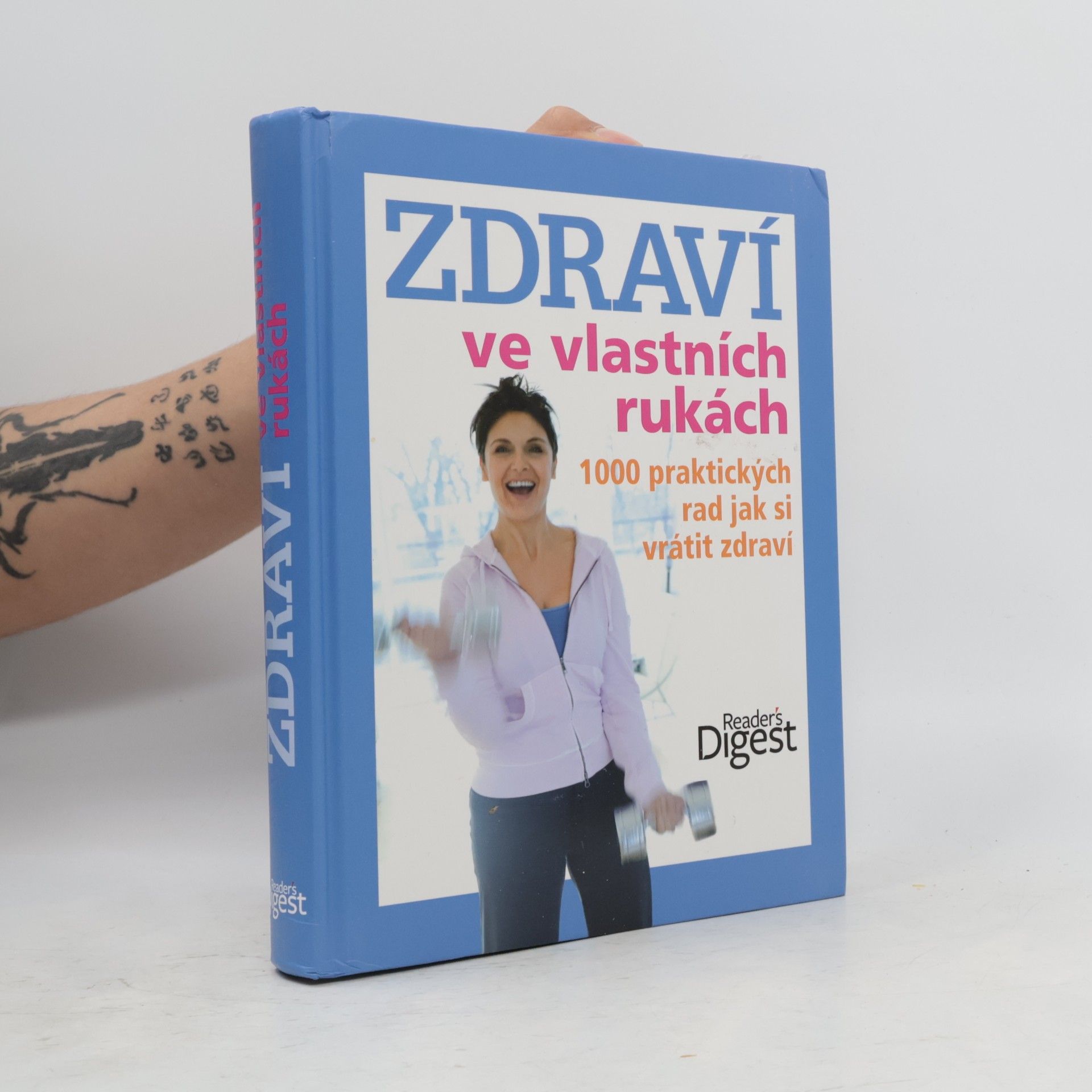 Ailsa Coquhoun Zdraví ve vlastních rukách. 1000 praktických rad jak si vrátit zdraví