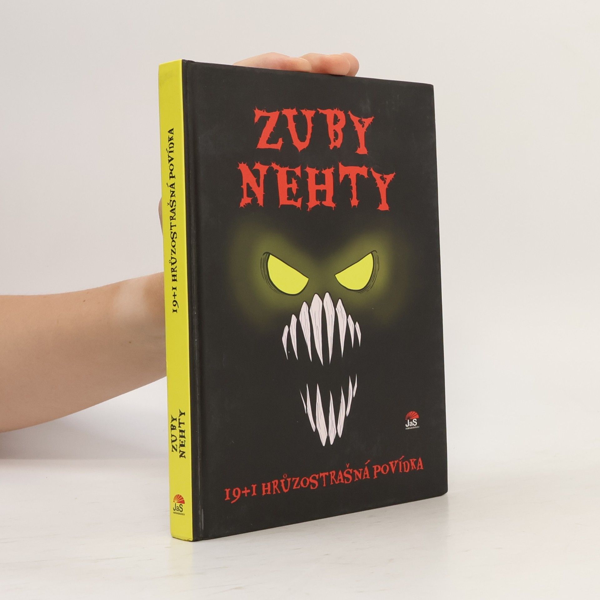 Tomáš Tvrdý Zuby nehty: 19+1 hrůzostrašná povídka