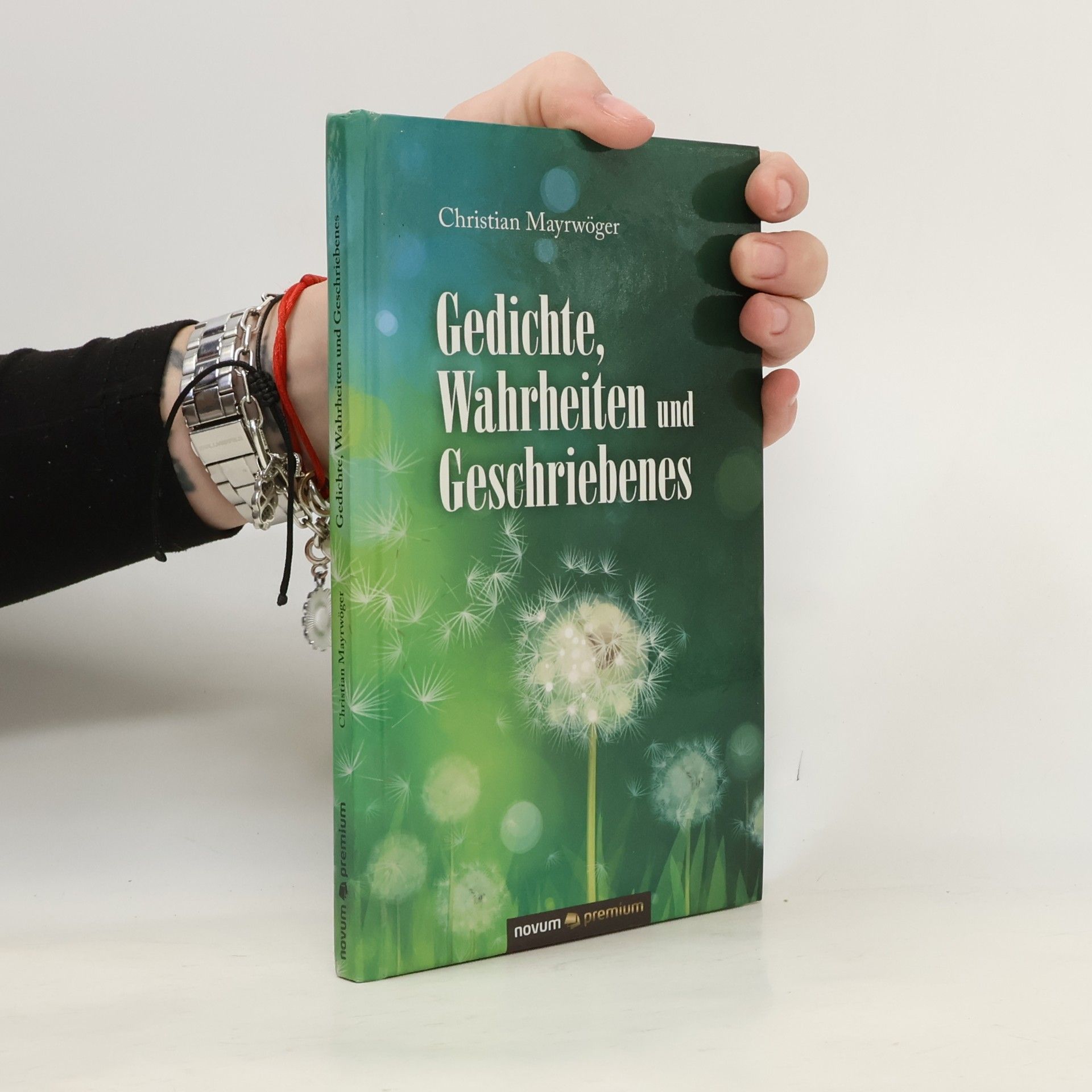 Christian Mayrwöger Gedichte, Wahrheiten und Geschriebenes