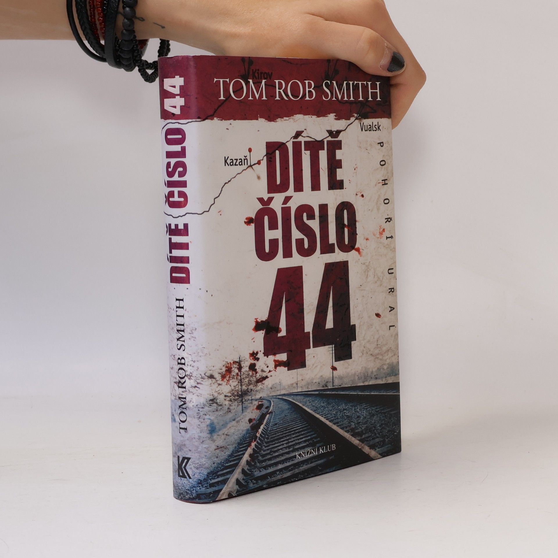 Tom Rob Smith Dítě číslo 44