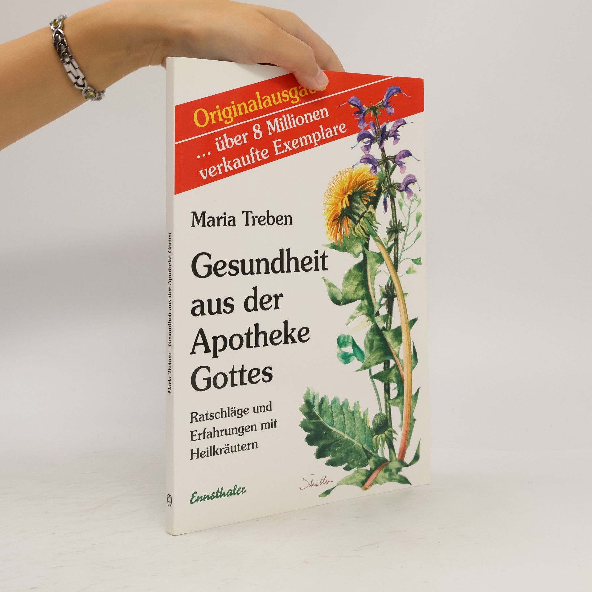Maria Treben Gesundheit aus der Apotheke Gottes : Ratschläge und Erfahrungen mit Heilkräutern