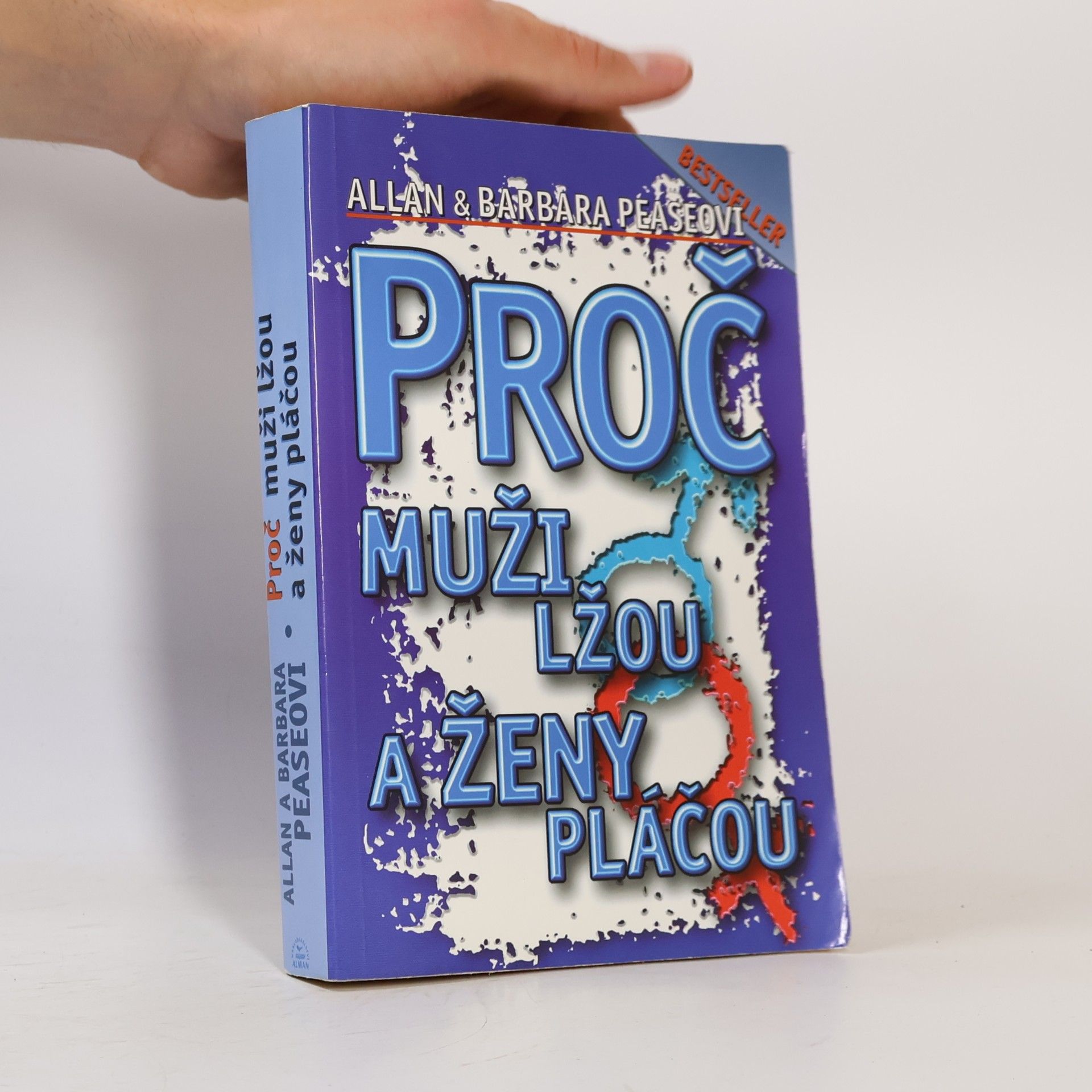 Proč muži lžou a ženy pláčou