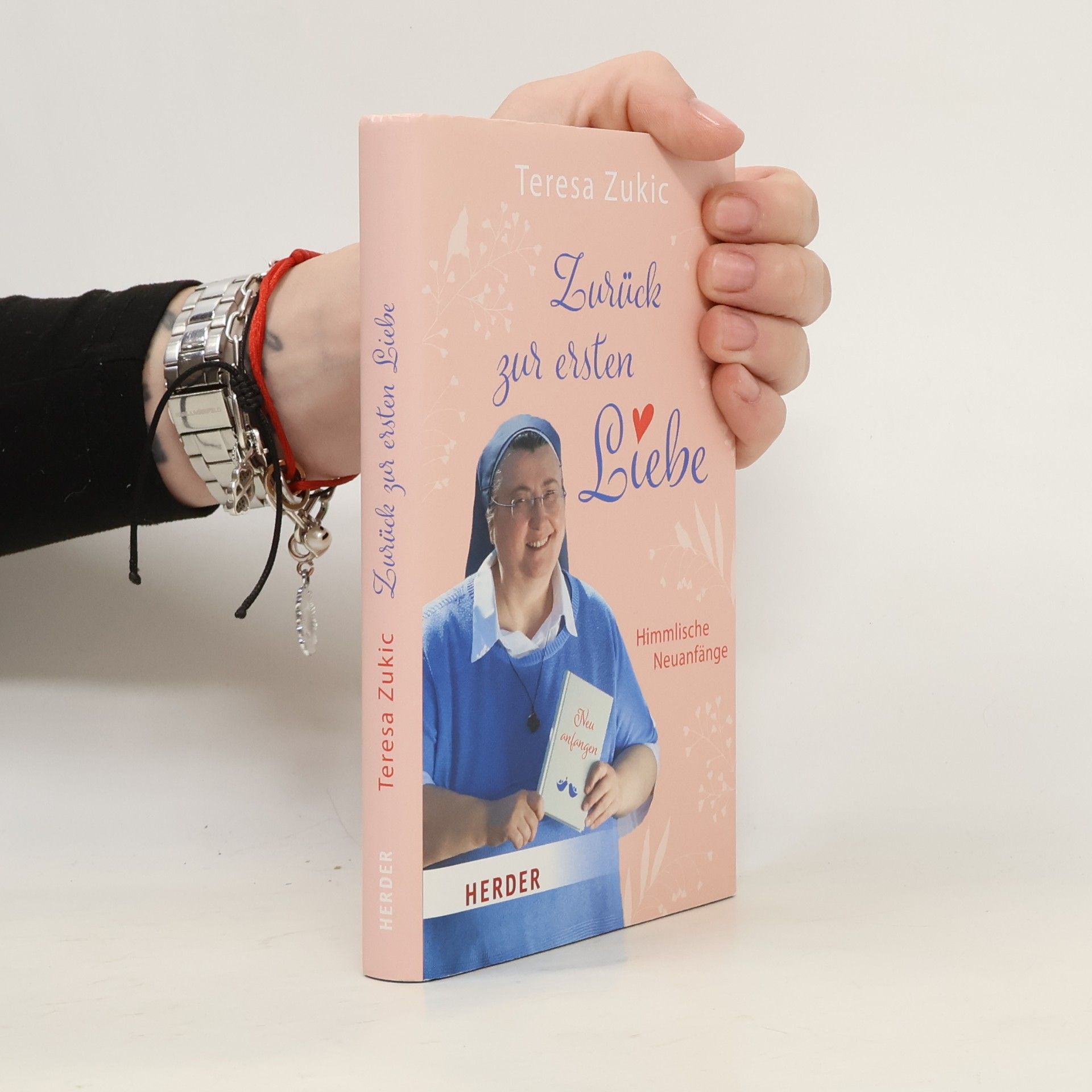 Teresa Zukic Zurück zur ersten Liebe. Himmlische Neuanfänge