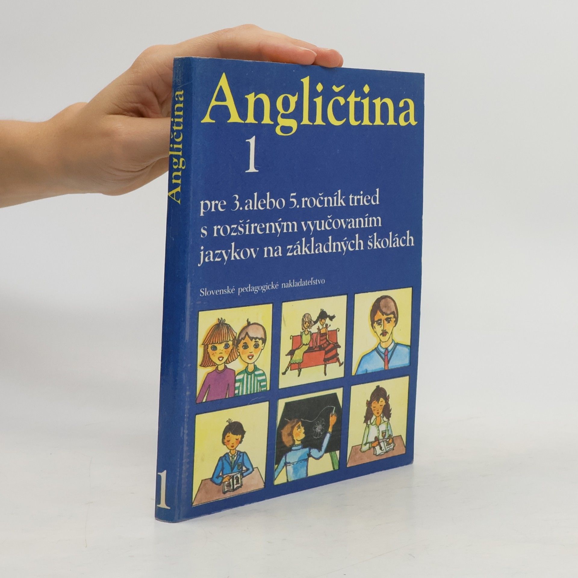 Angličtina 1. Pre 3. alebo 5. ročník tried s rozšířeným vyučovaním jazykov na základných školách
