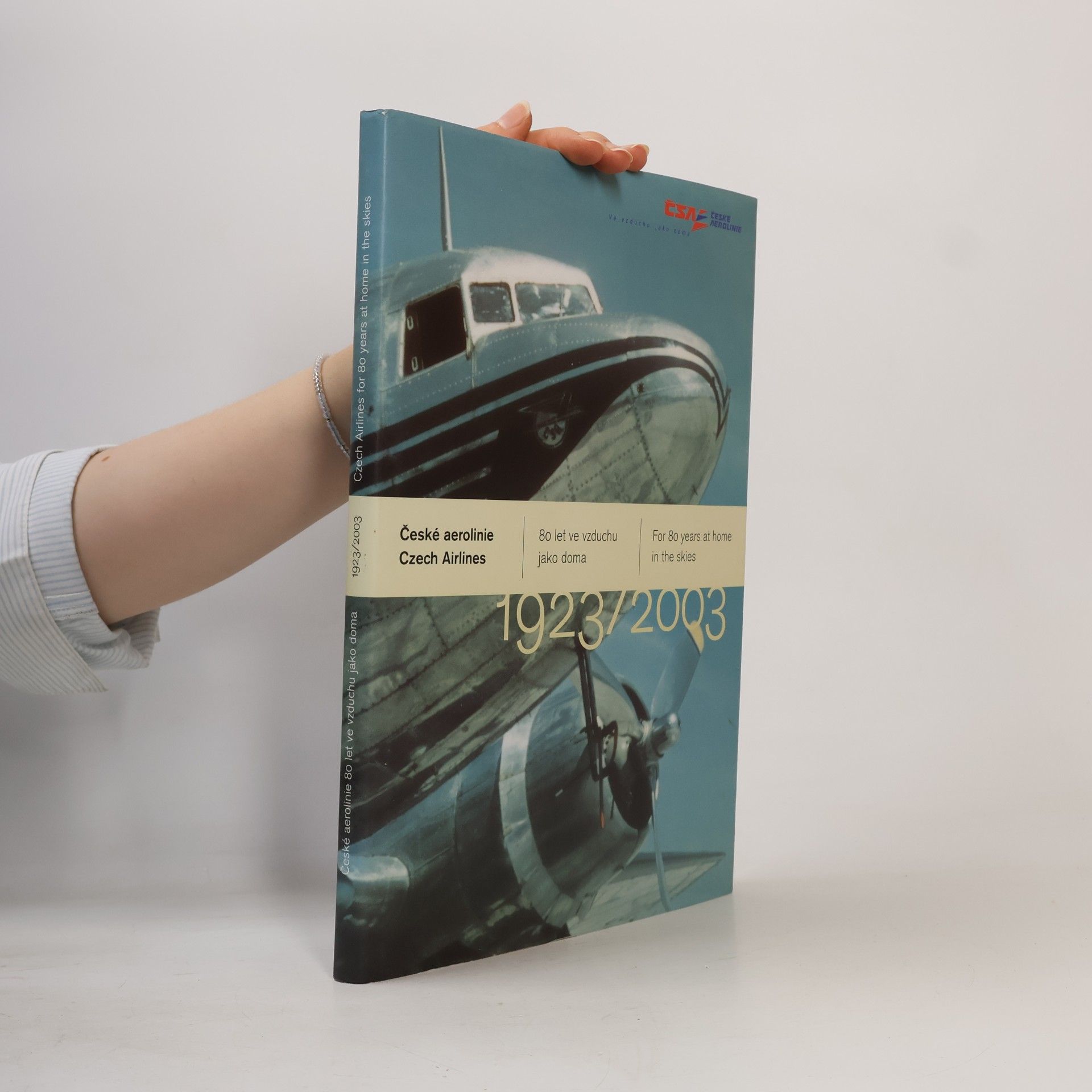 AA.VV. České aerolinie. 80 let ve vzduchu jako doma
