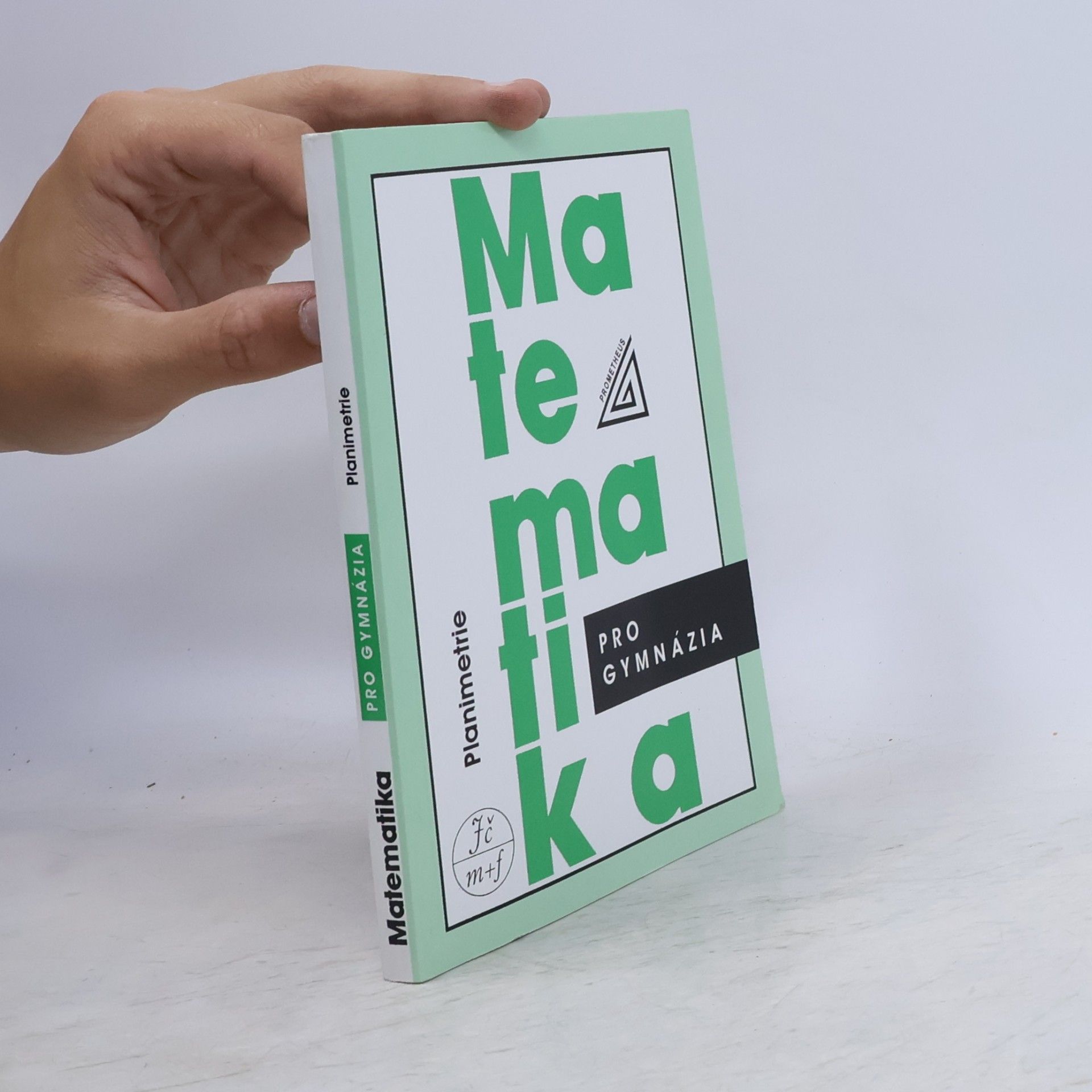 Eva Pomykalová Matematika pro gymnázia. Planimetrie