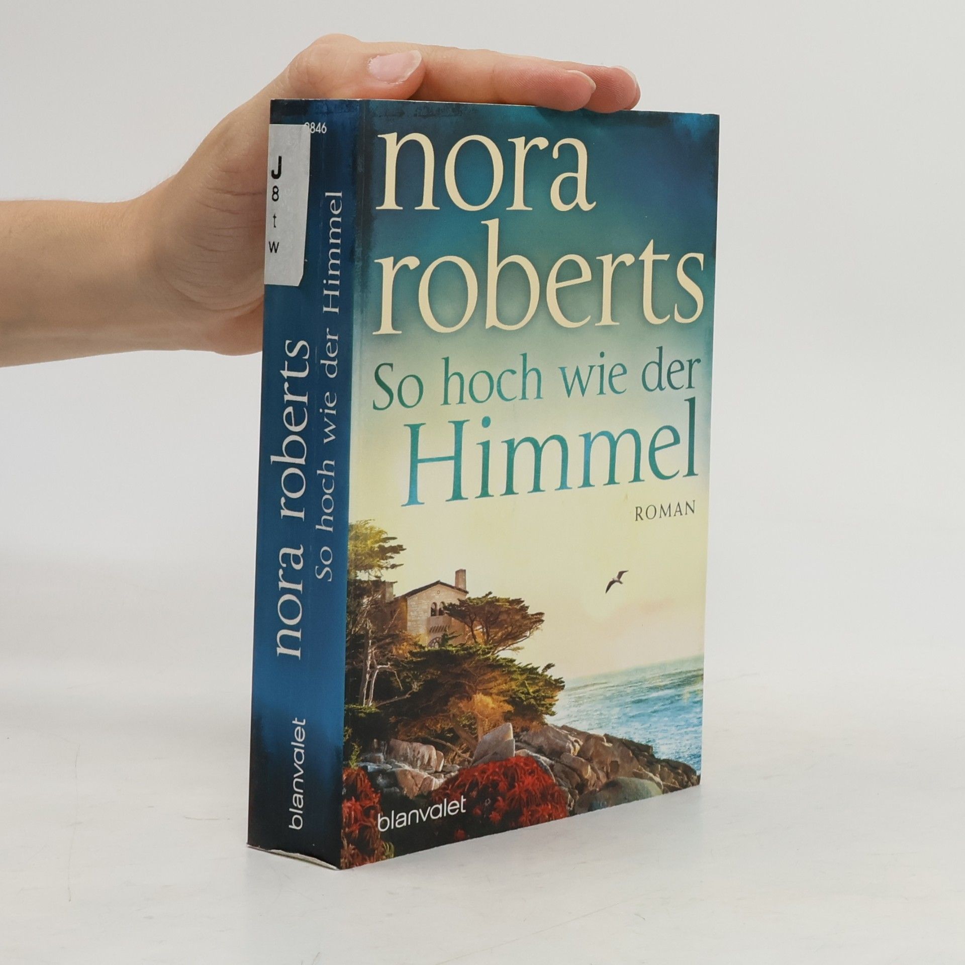 Nora Roberts So hoch wie der Himmel