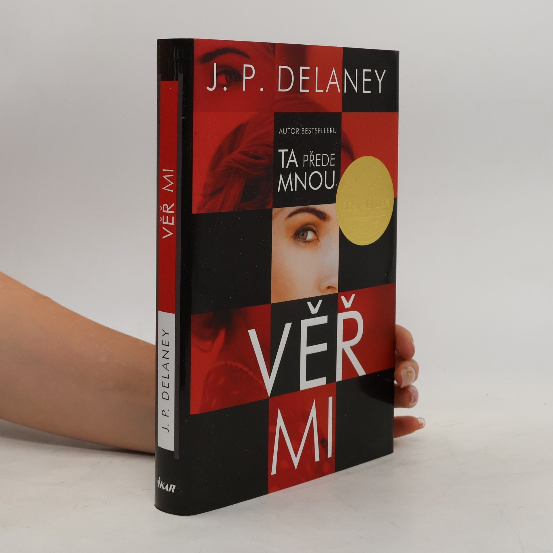 J. P. Delaney Věř mi