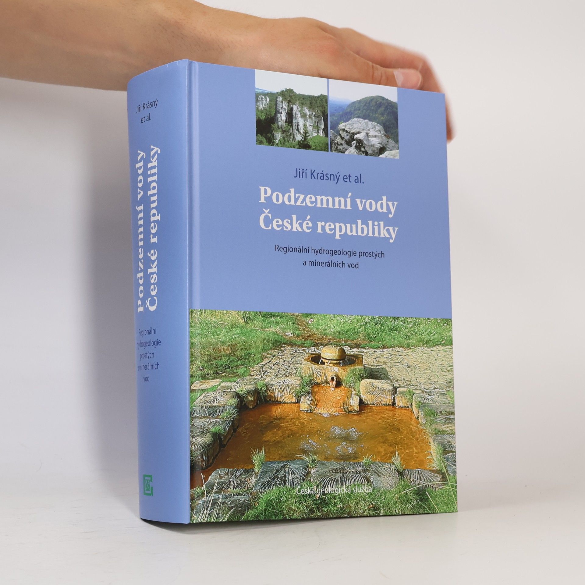 Jiří Krásný Podzemní vody České republiky : regionální hydrogeologie prostých a minerálních vod