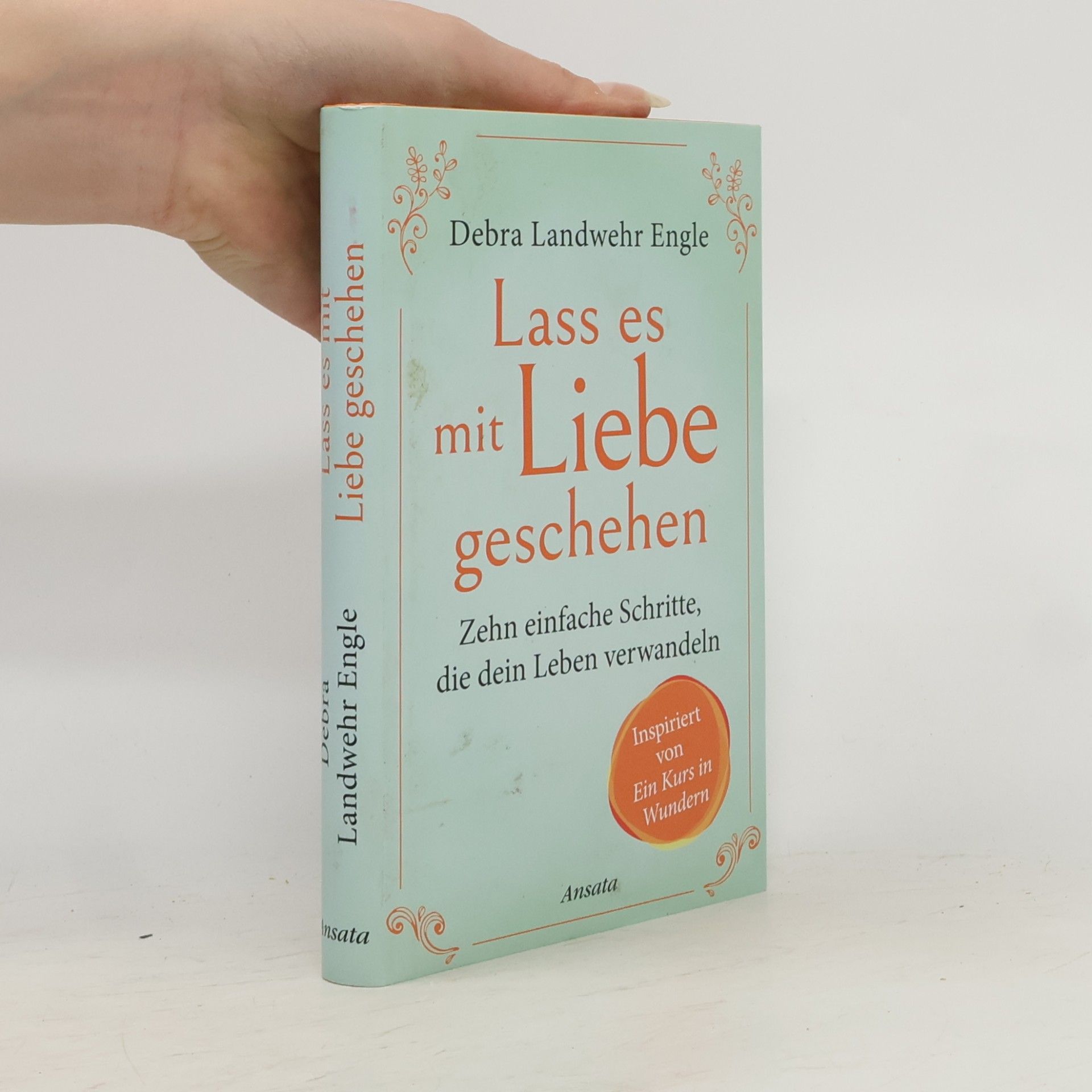 Debra Landwehr Engle Lass es mit Liebe geschehen