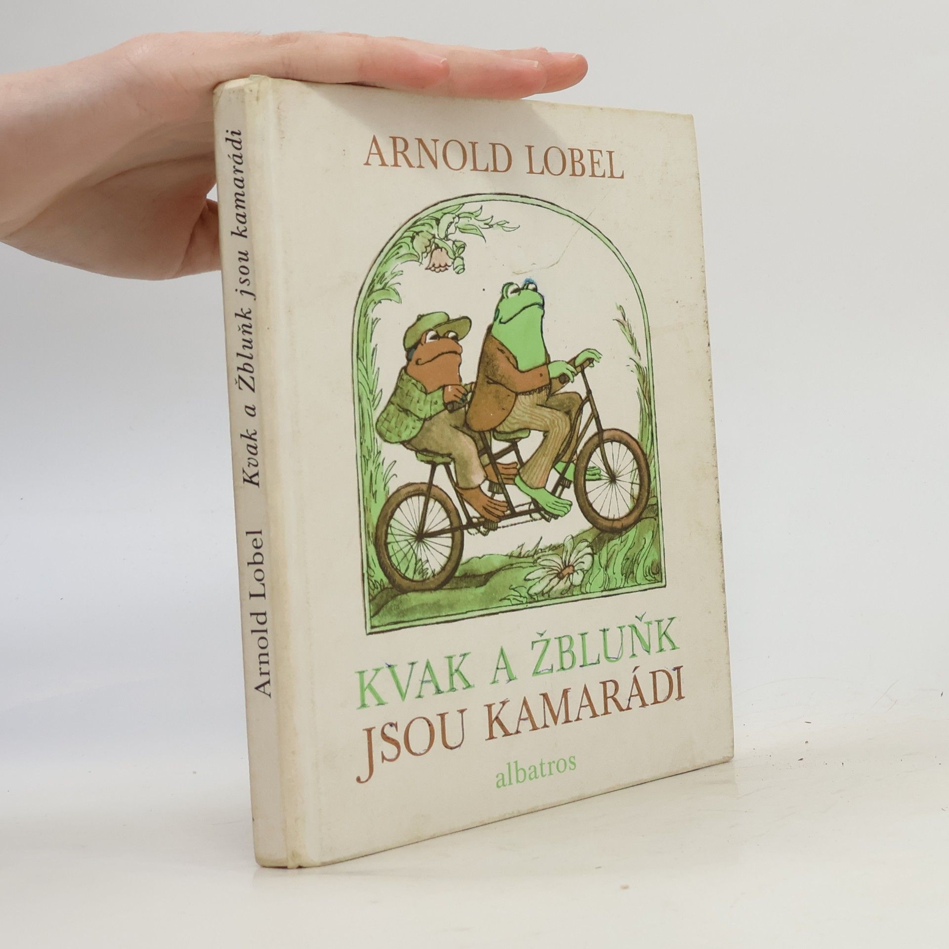 Arnold Lobel Kvak a Žbluňk jsou kamarádi