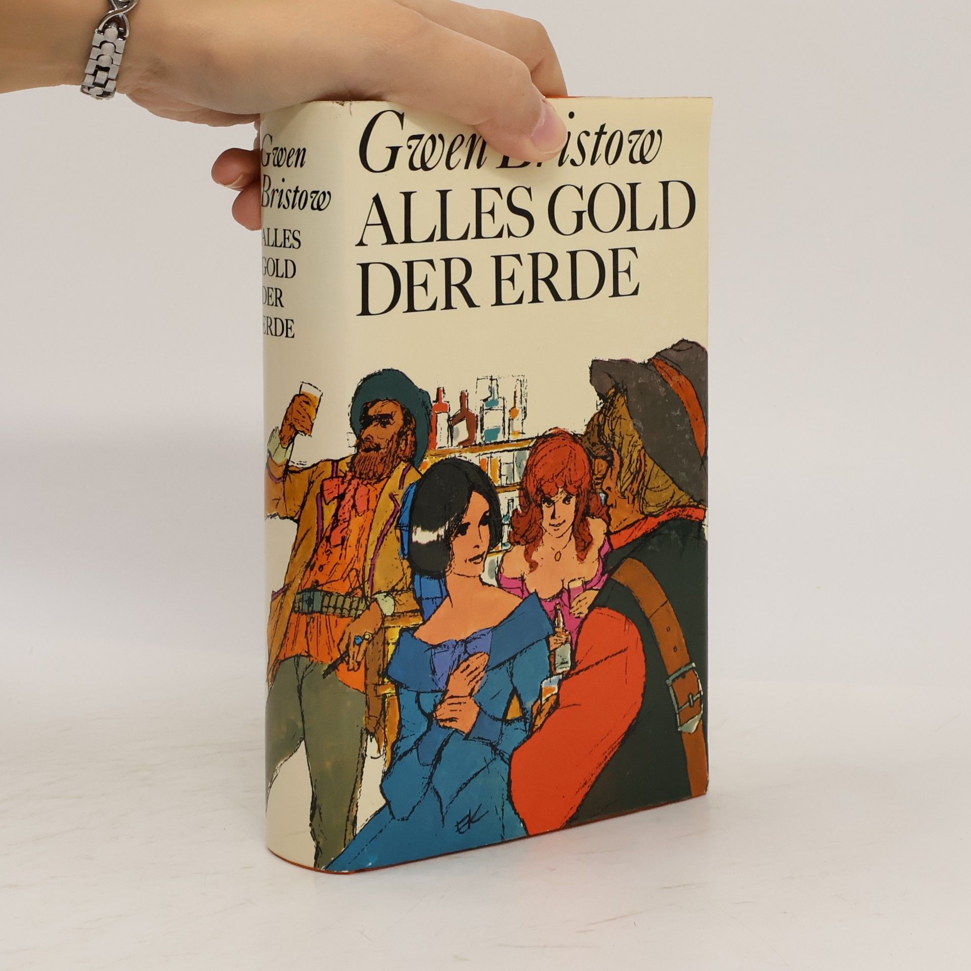 Gwen Bristow Alles Gold der Erde