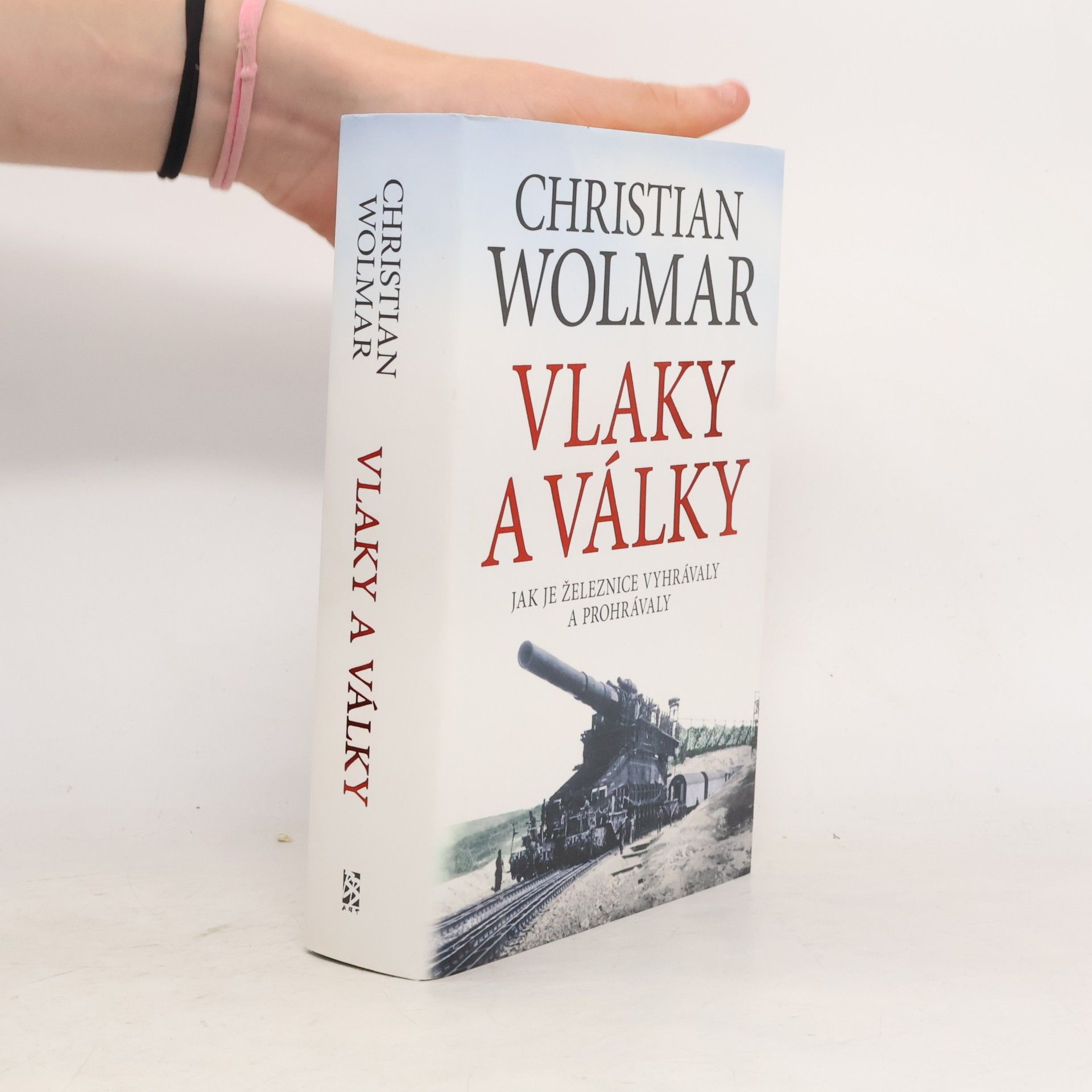 Christian Wolmar Vlaky a války