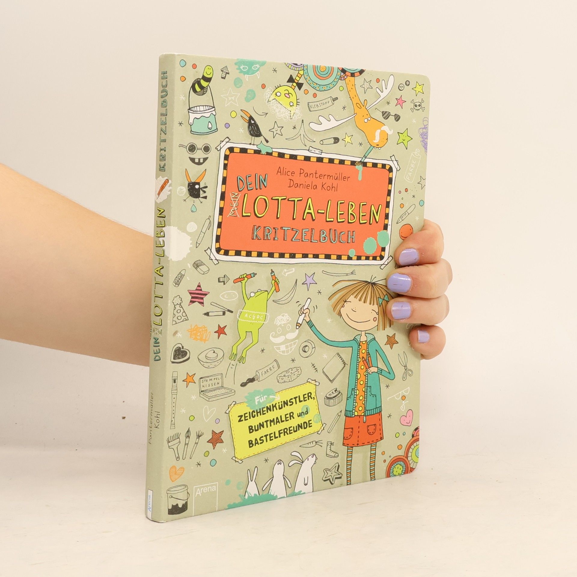 Alice Pantermüller Dein Lotta-Leben. Kritzelbuch