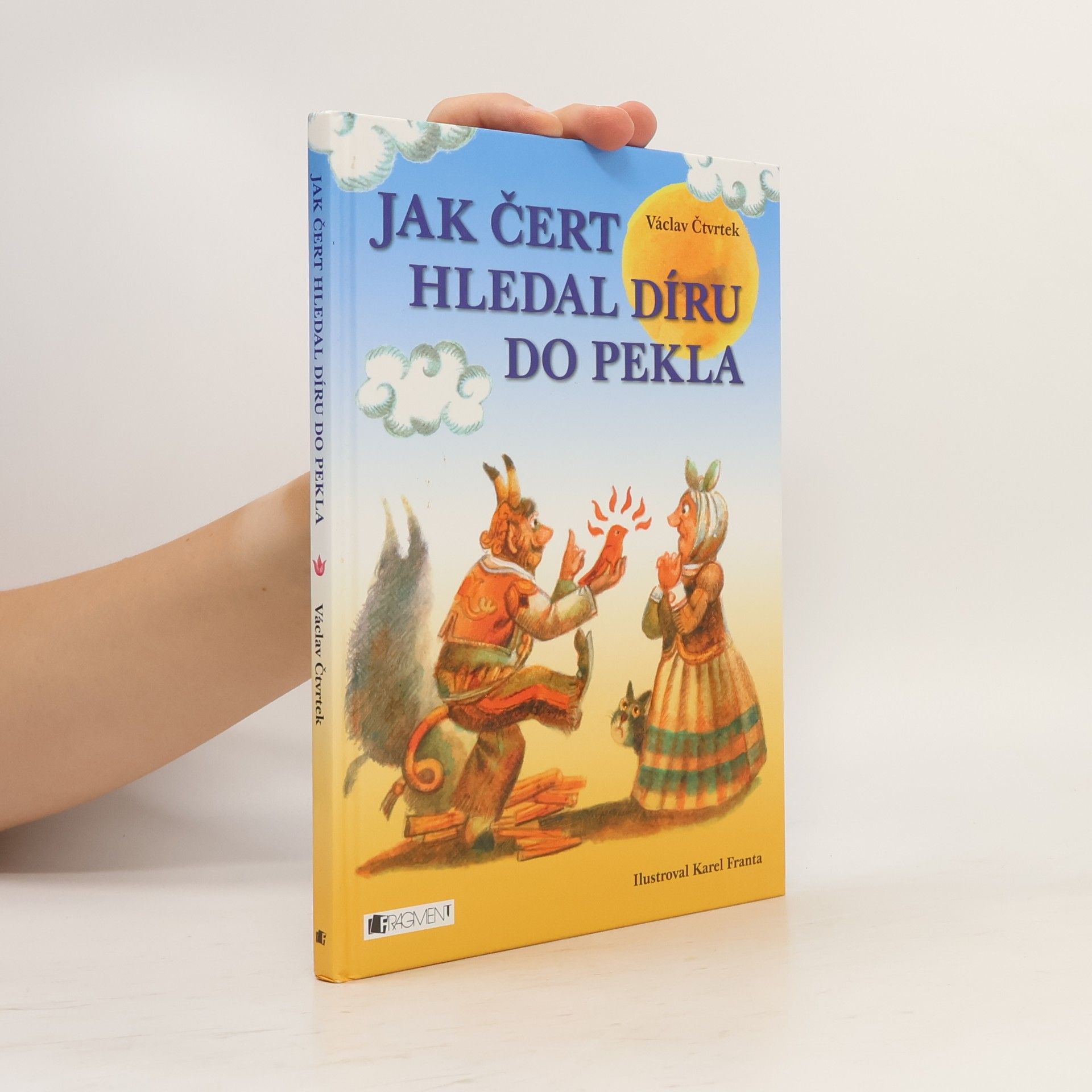 Jak čert hledal díru do pekla