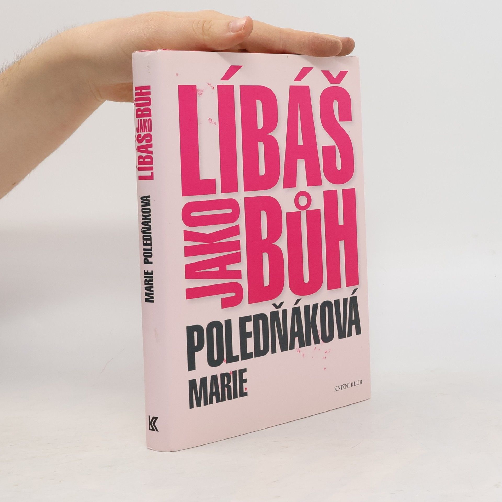 Marie Poledňáková Líbáš jako bůh