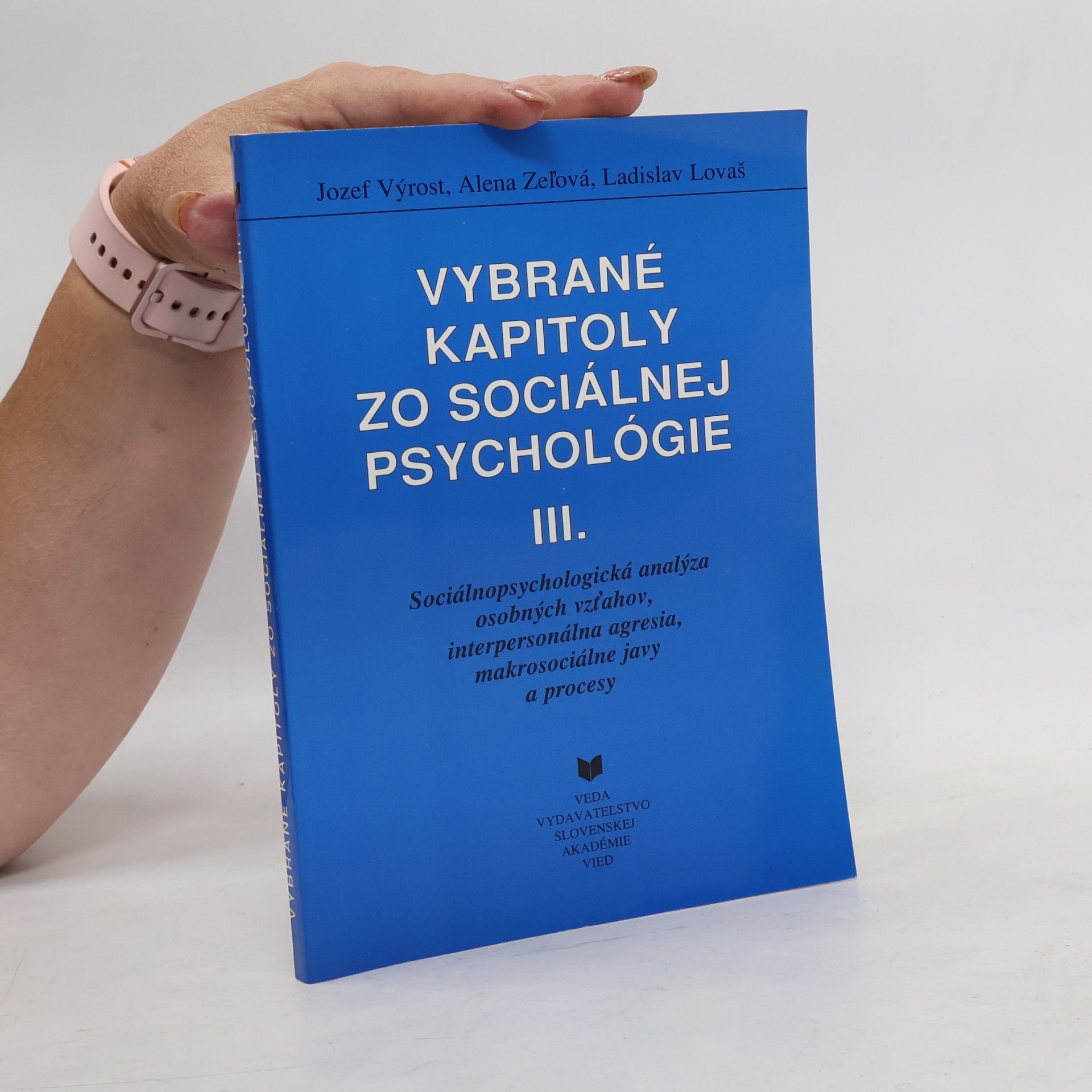 Autorenkollektiv Vybrané kapitoly zo sociálnej psychológie III.