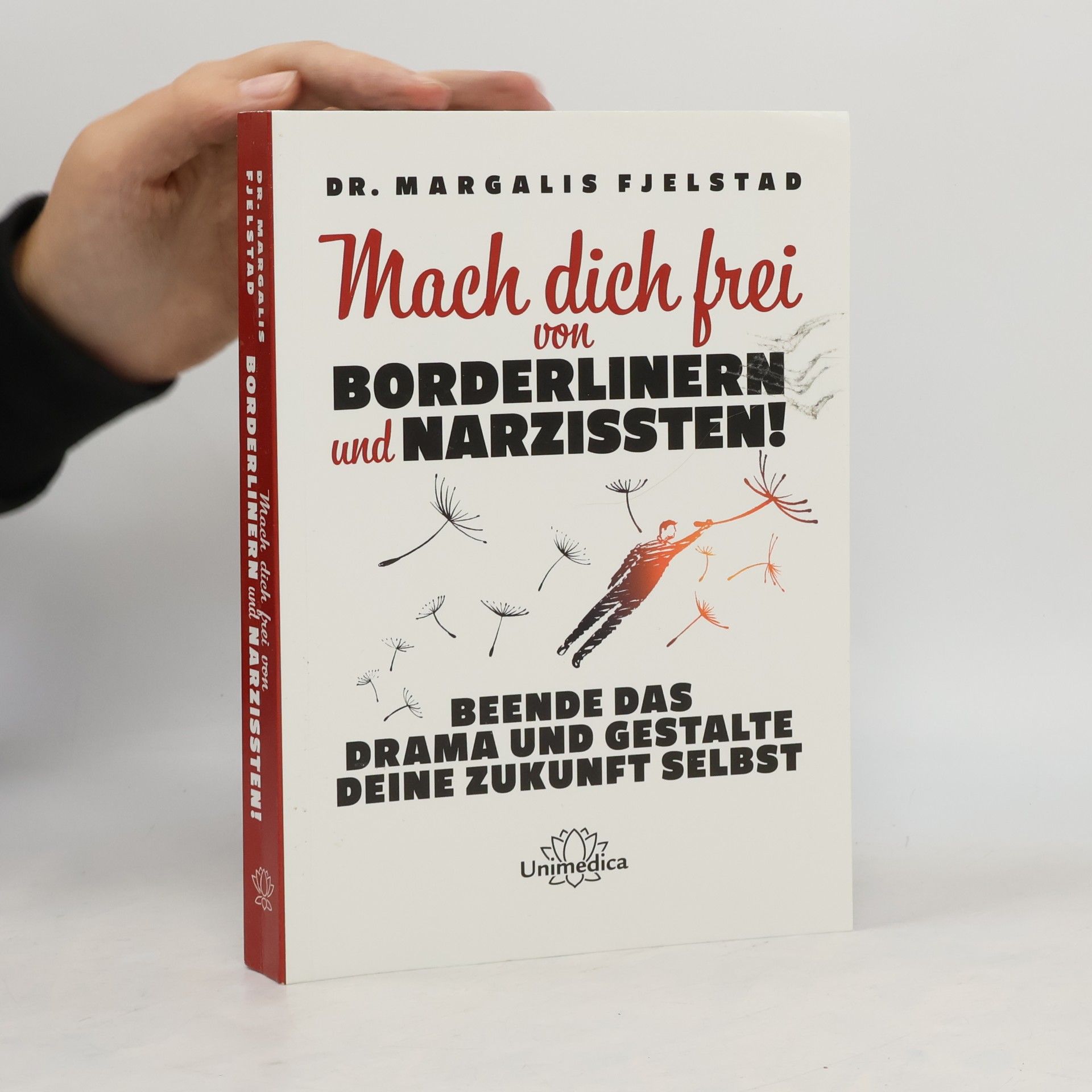 Margalis Fjelstad Mach dich frei von Borderlinern und Narzissten!