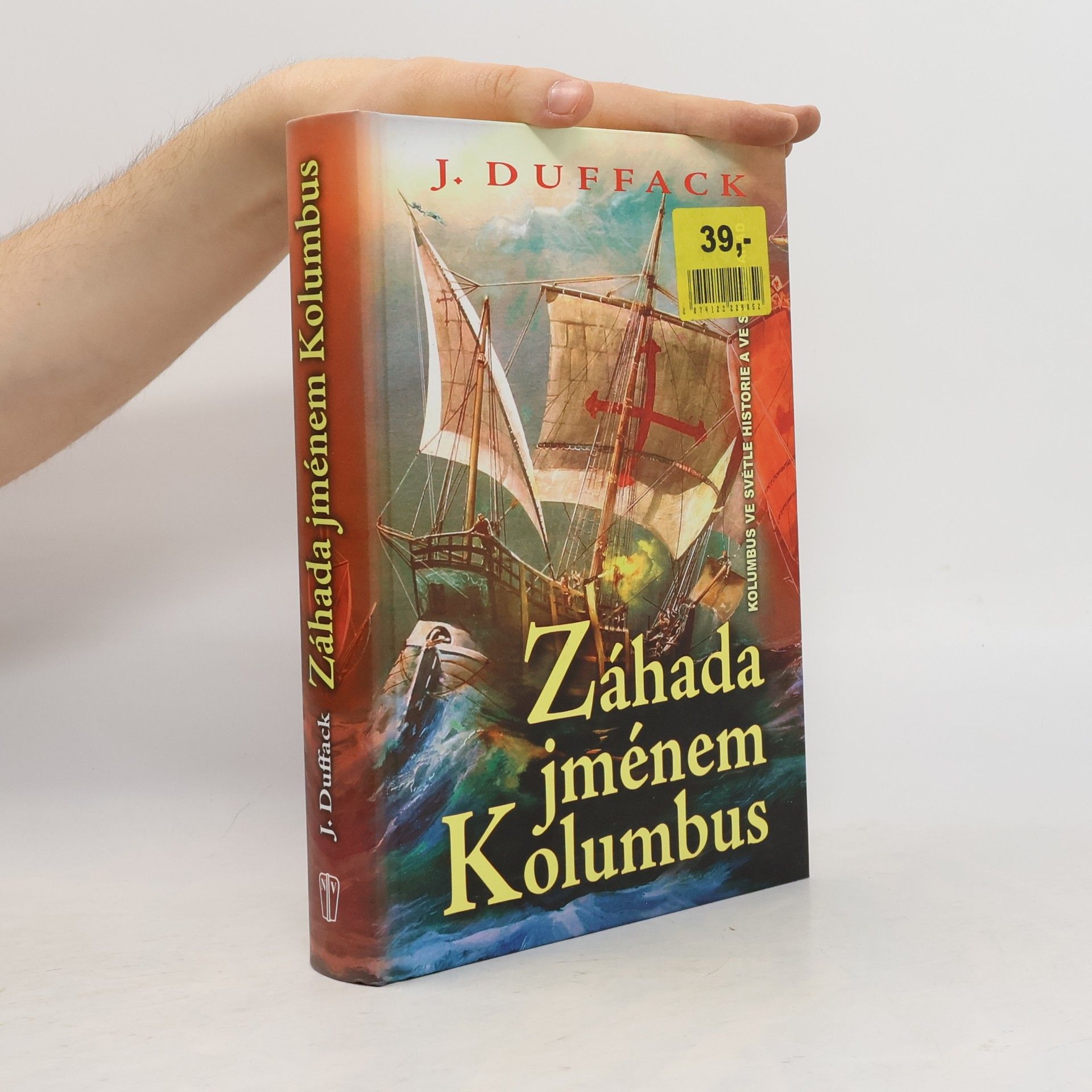 J. J. Duffack Záhada jménem Kolumbus