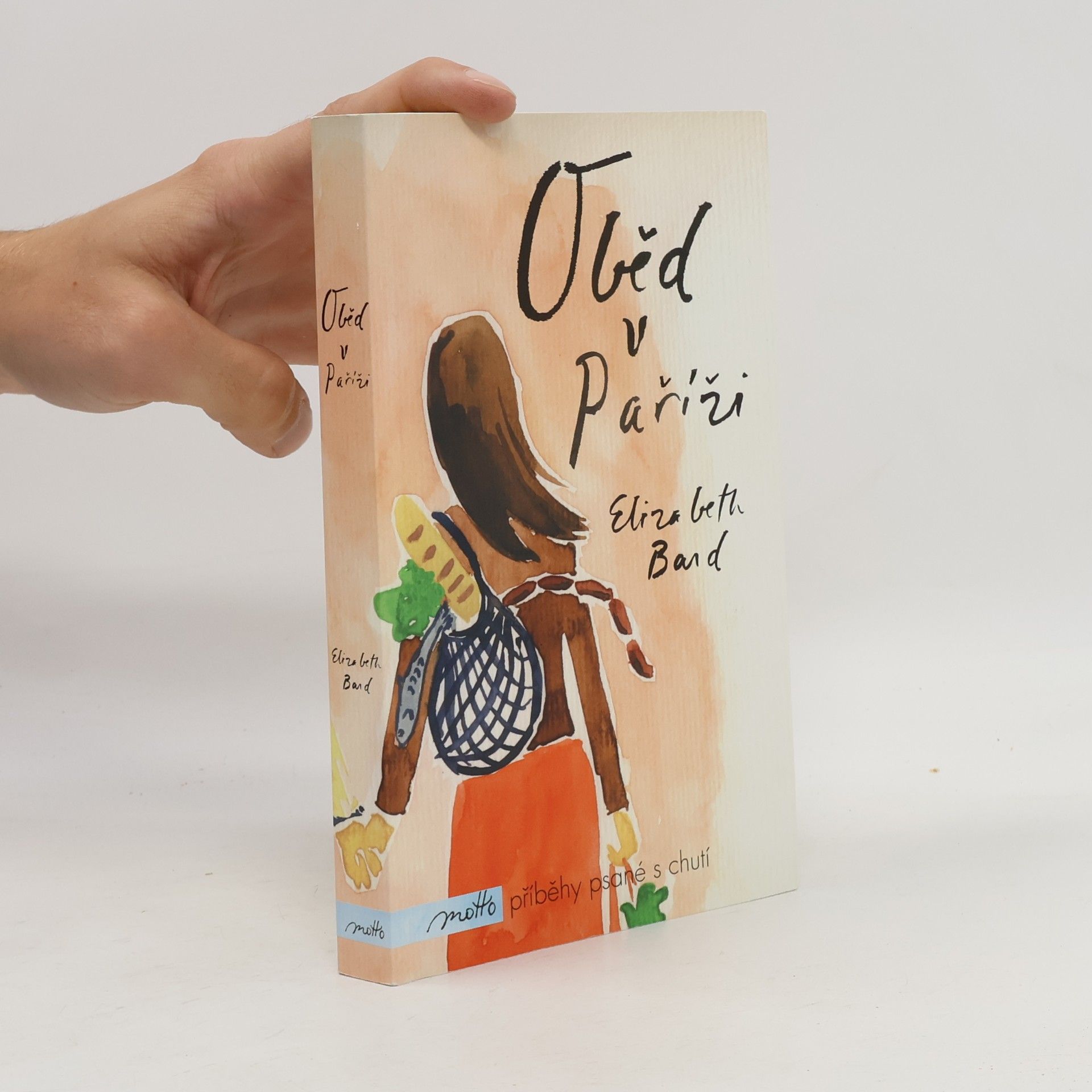 Elizabeth Bard Oběd v Paříži