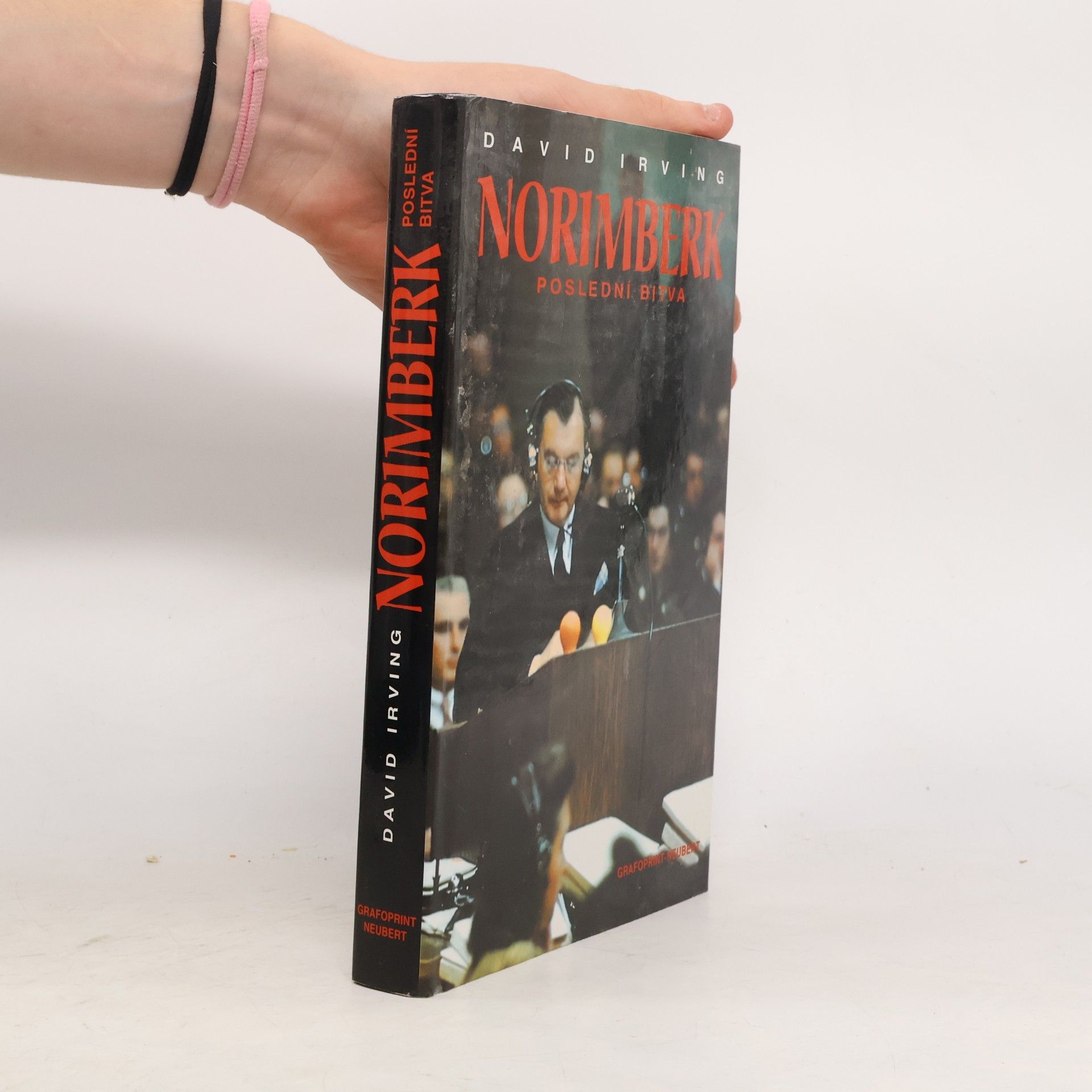 David John Cawdell Irving Norimberk poslední bitva