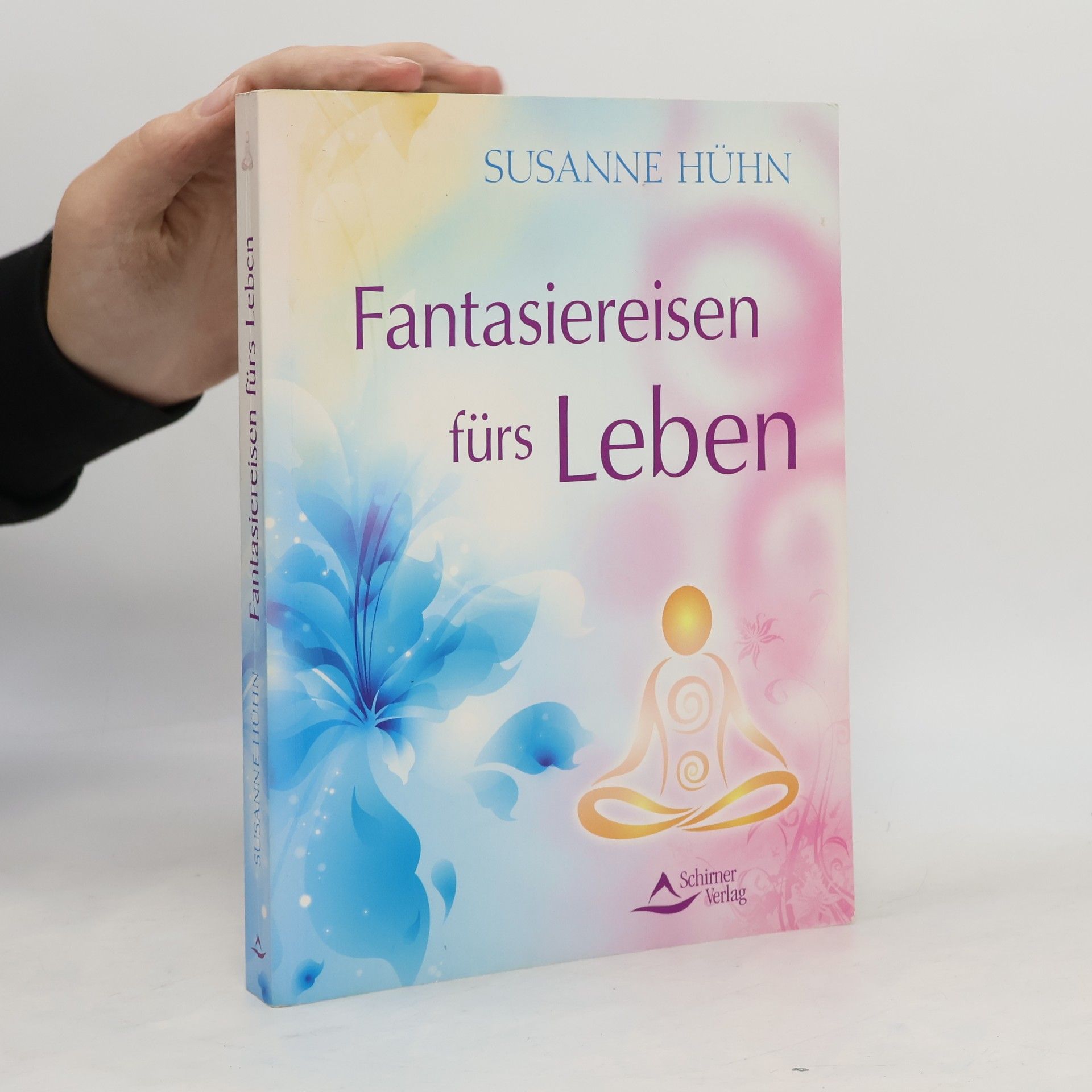 Susanne Hühn Fantasiereisen fürs Leben