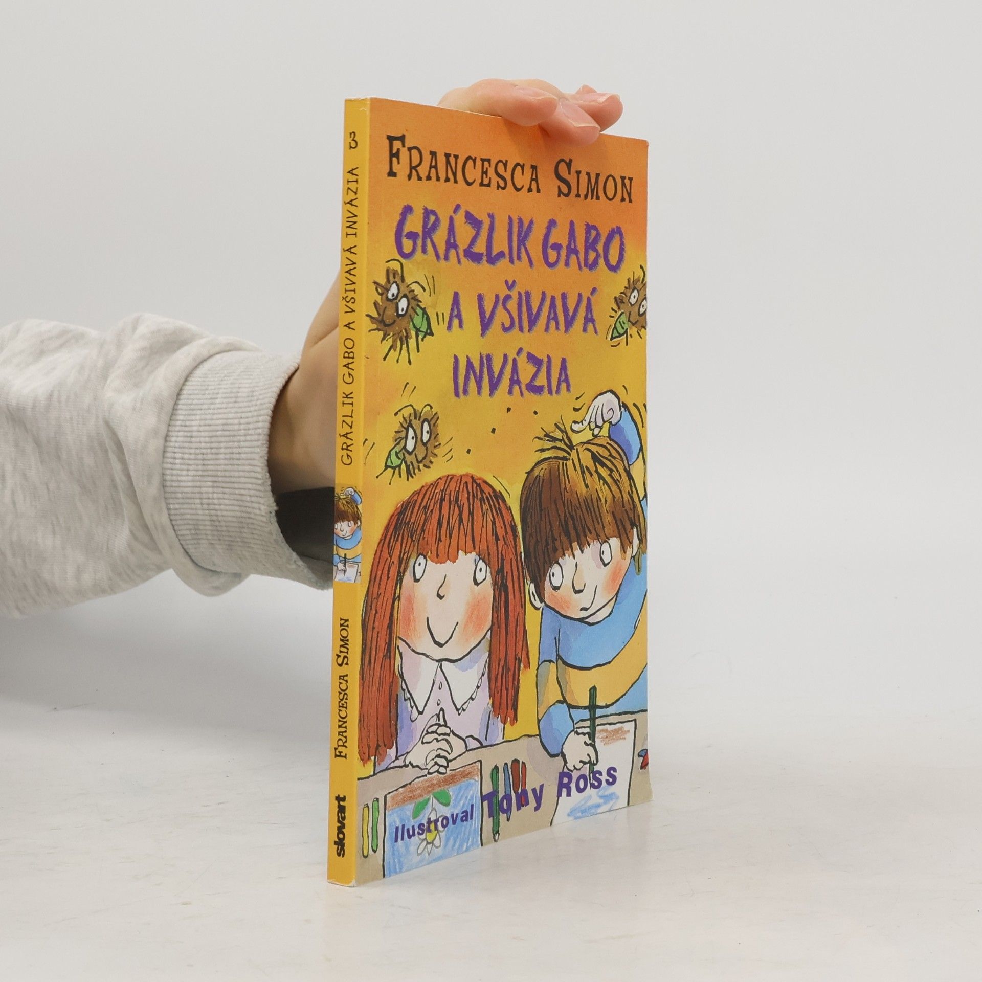 Francesca Simon Grázlik Gabo a všivavá invázia