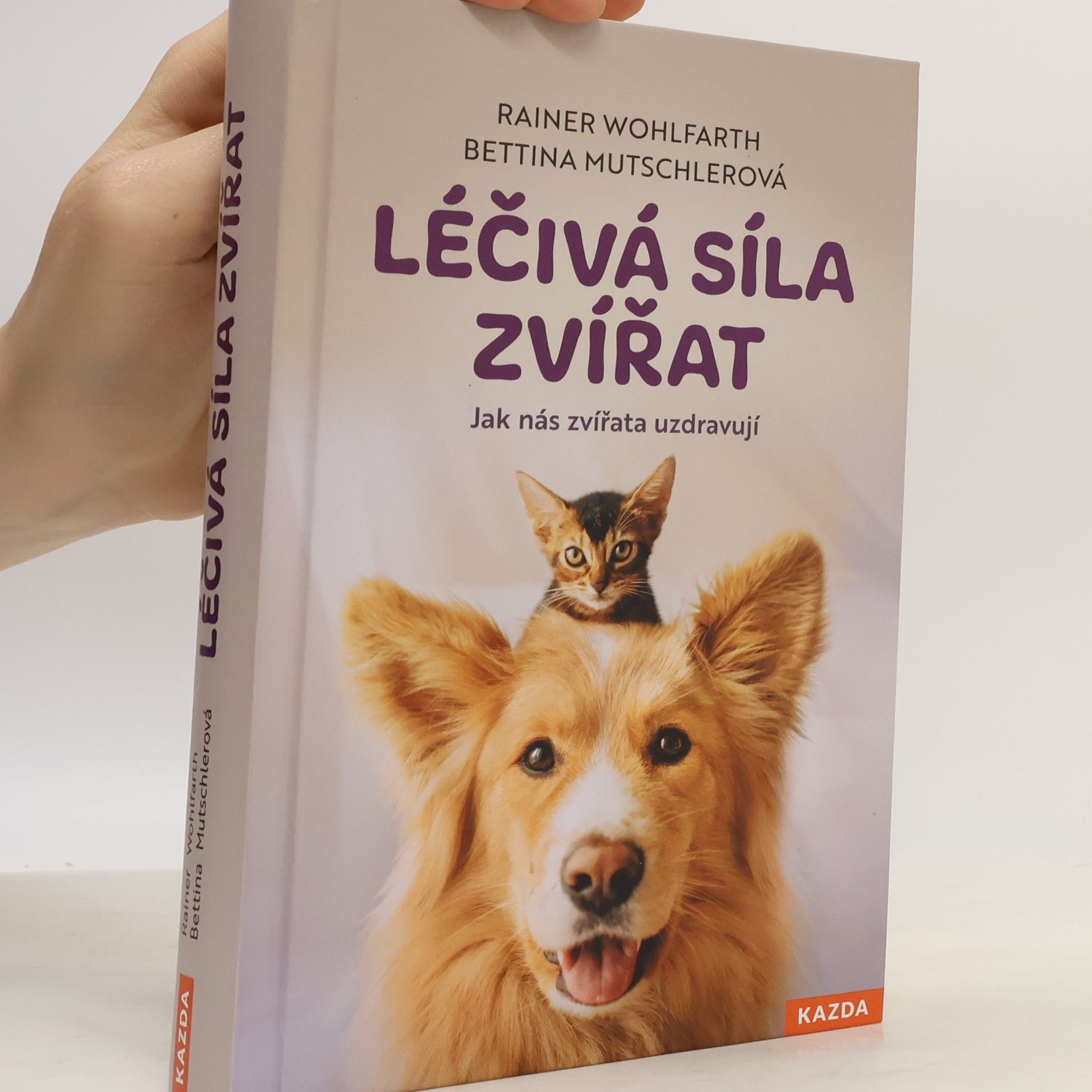 Bettina Mutschler Léčivá síla zvířat