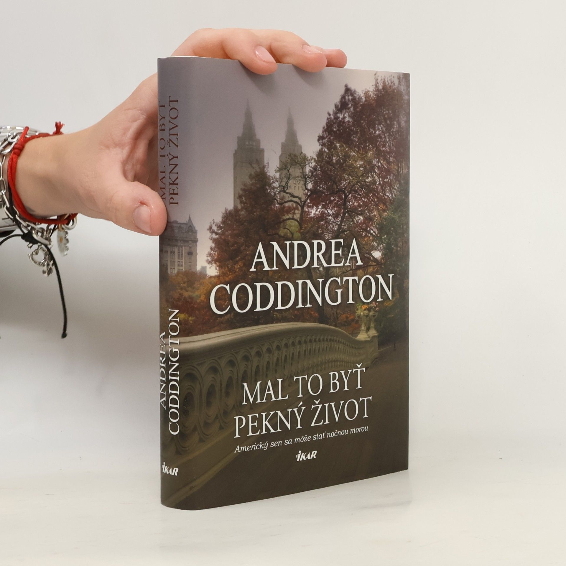 Andrea Coddington Mal to byť pekný život