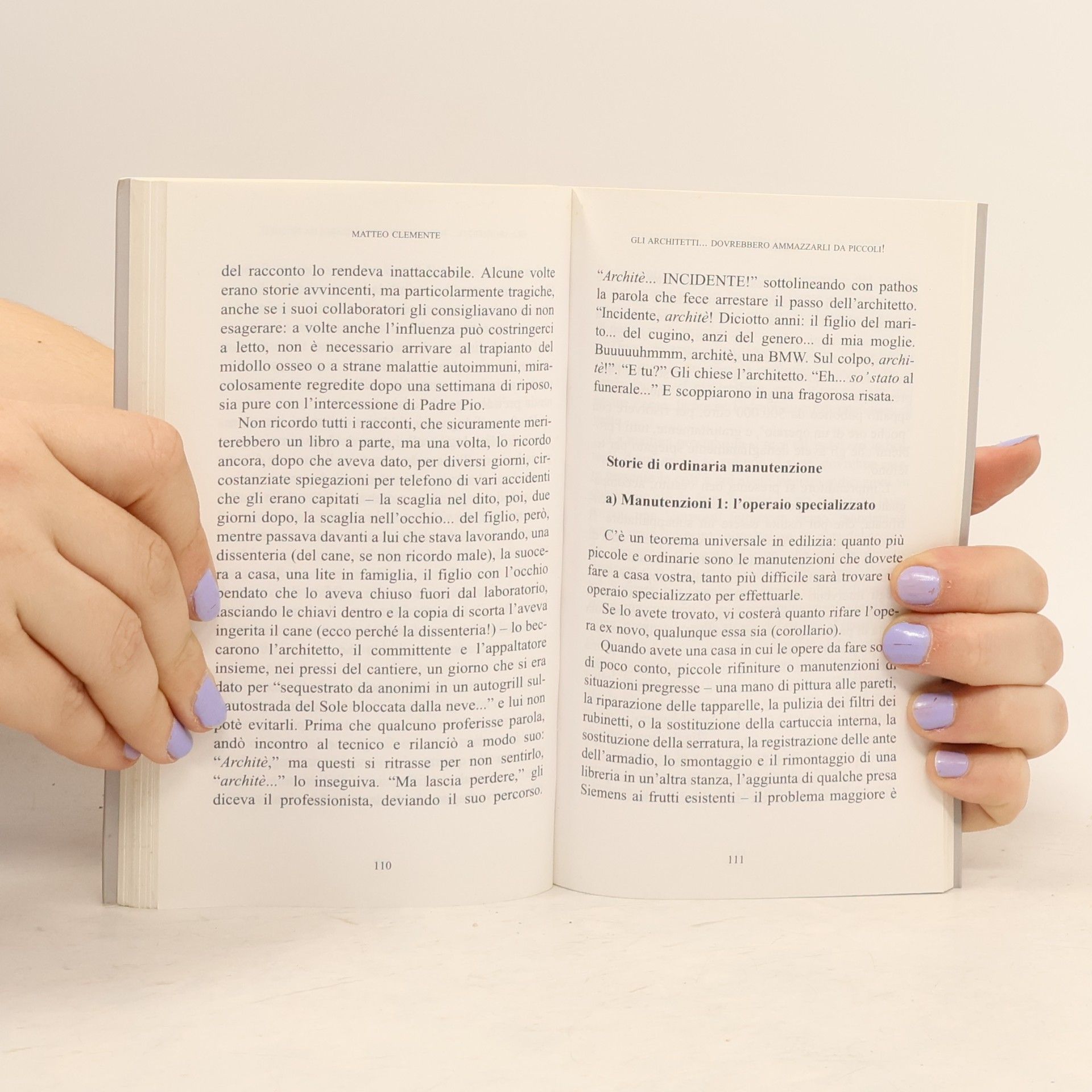 Matteo Clemente I Libri Saggi - 11: Gli architetti... dovrebbero ammazzarli da piccoli!