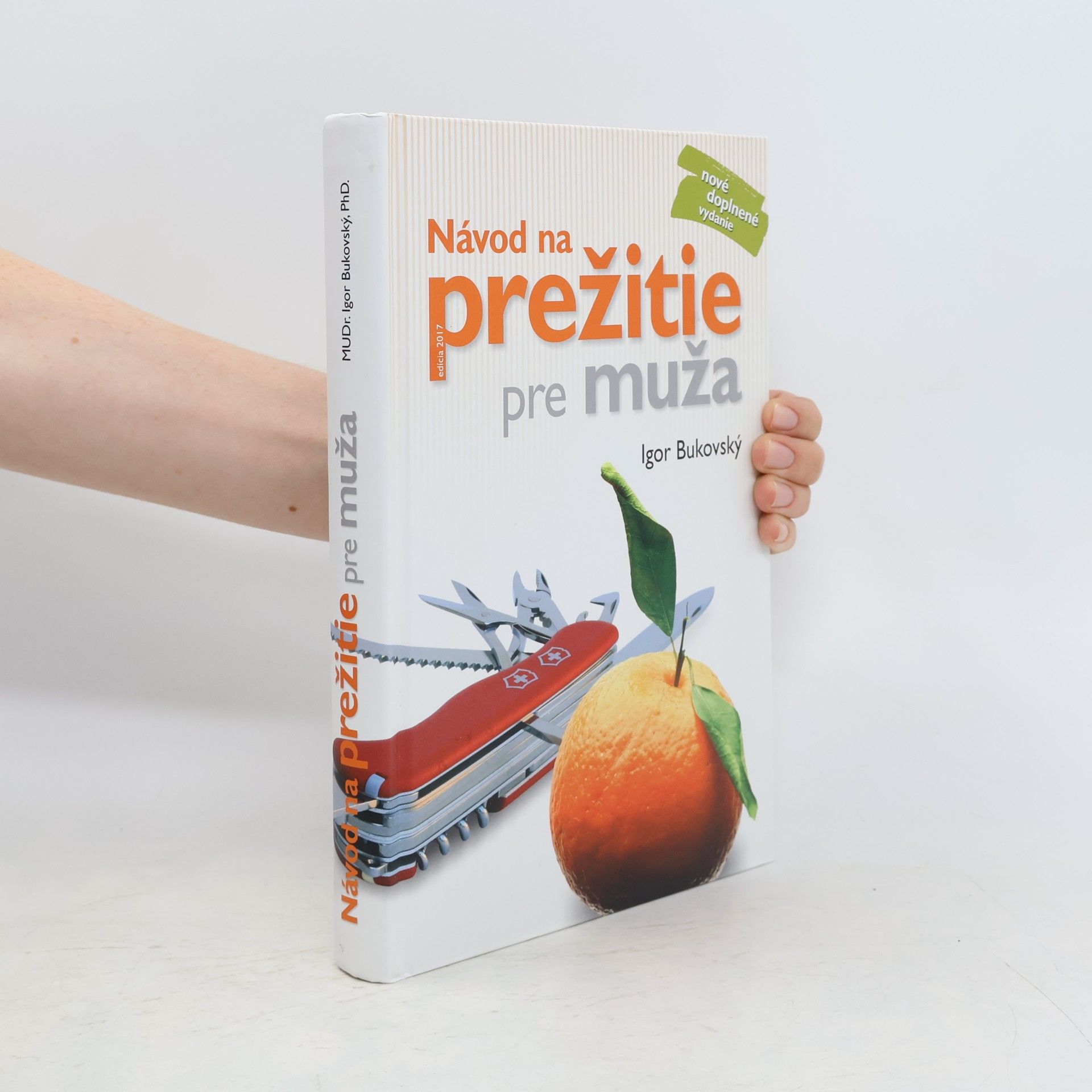 Igor Bukovský Návod na prežitie pre muža