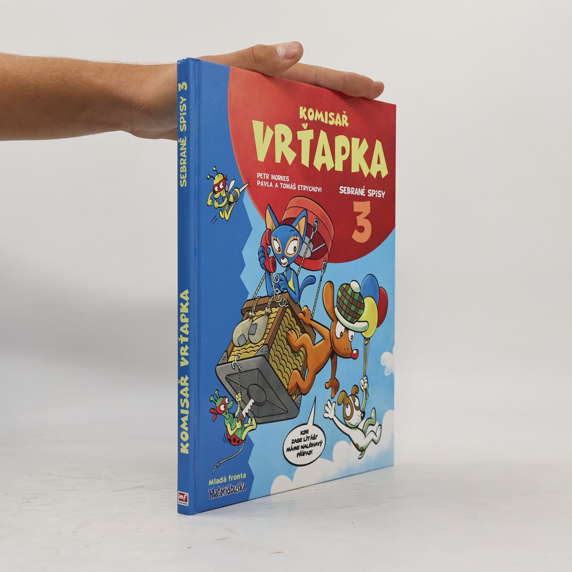 Petr Morkes Komisař Vrťapka. Sebrané spisy III.