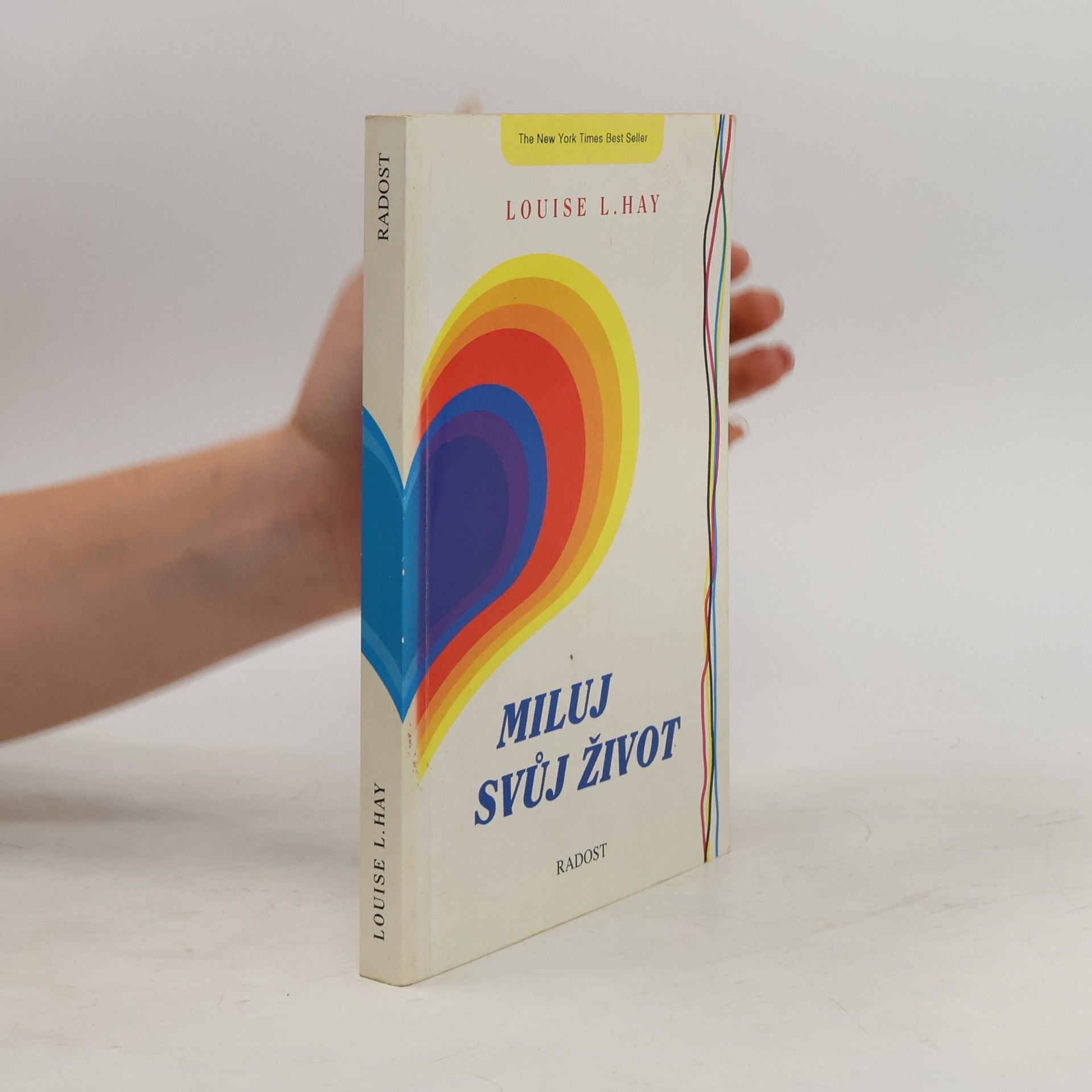 Lousie L. Hay Miluj svůj život