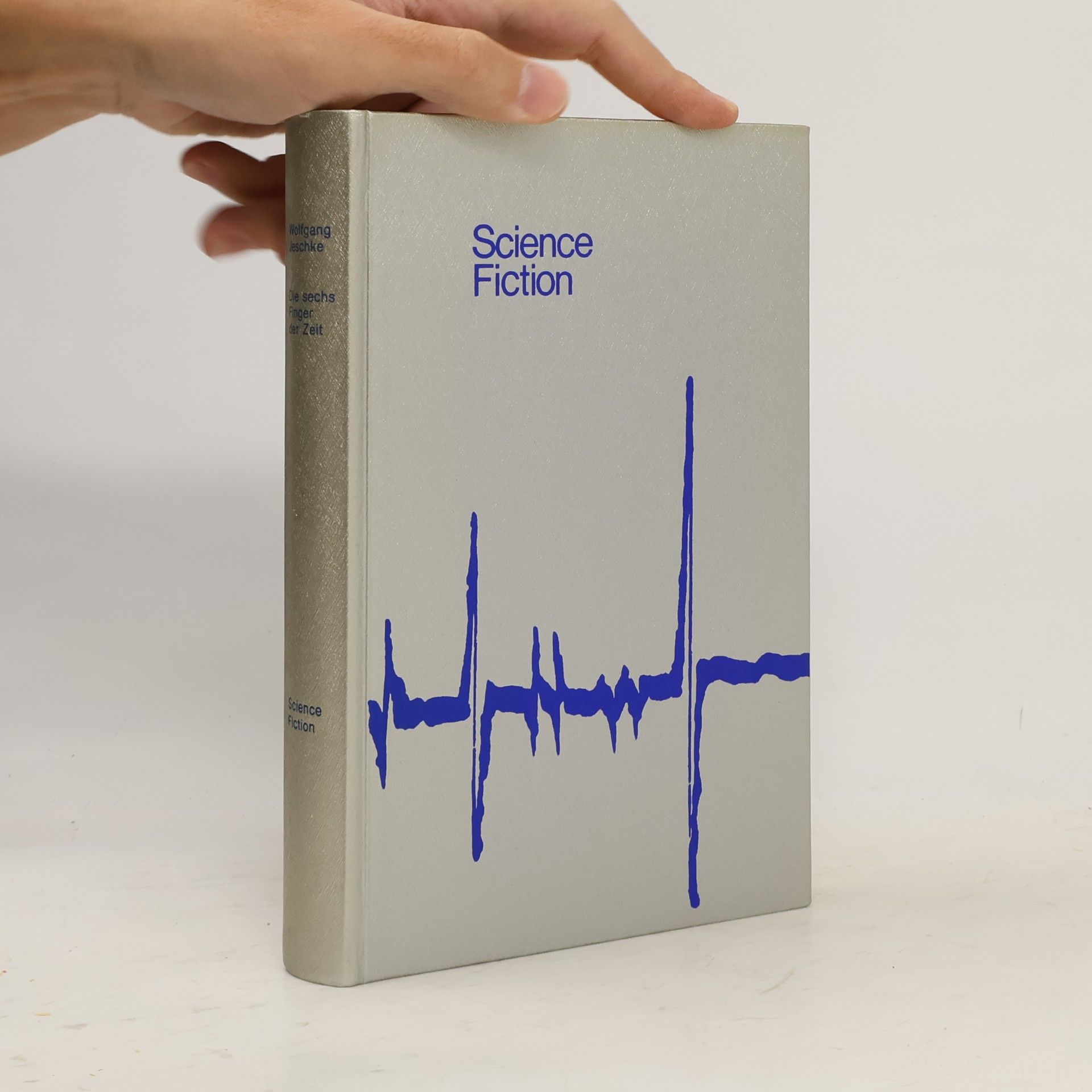 Wolfgang Jeschke Nebula Award Stories. DIe sechs Finger der Zeit