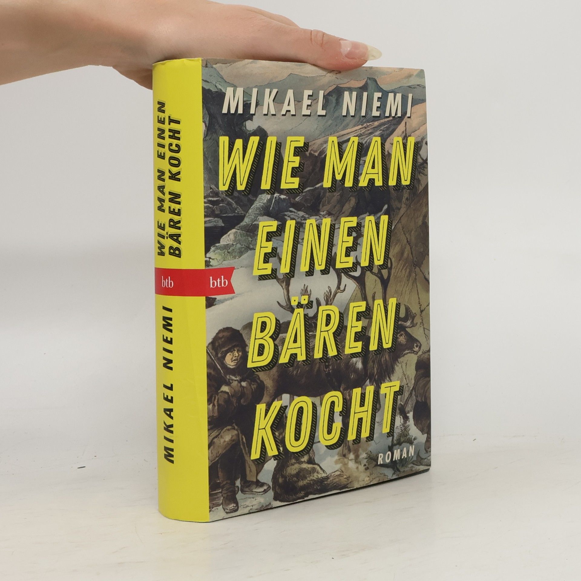 Mikael Niemi Wie man einen Bären kocht