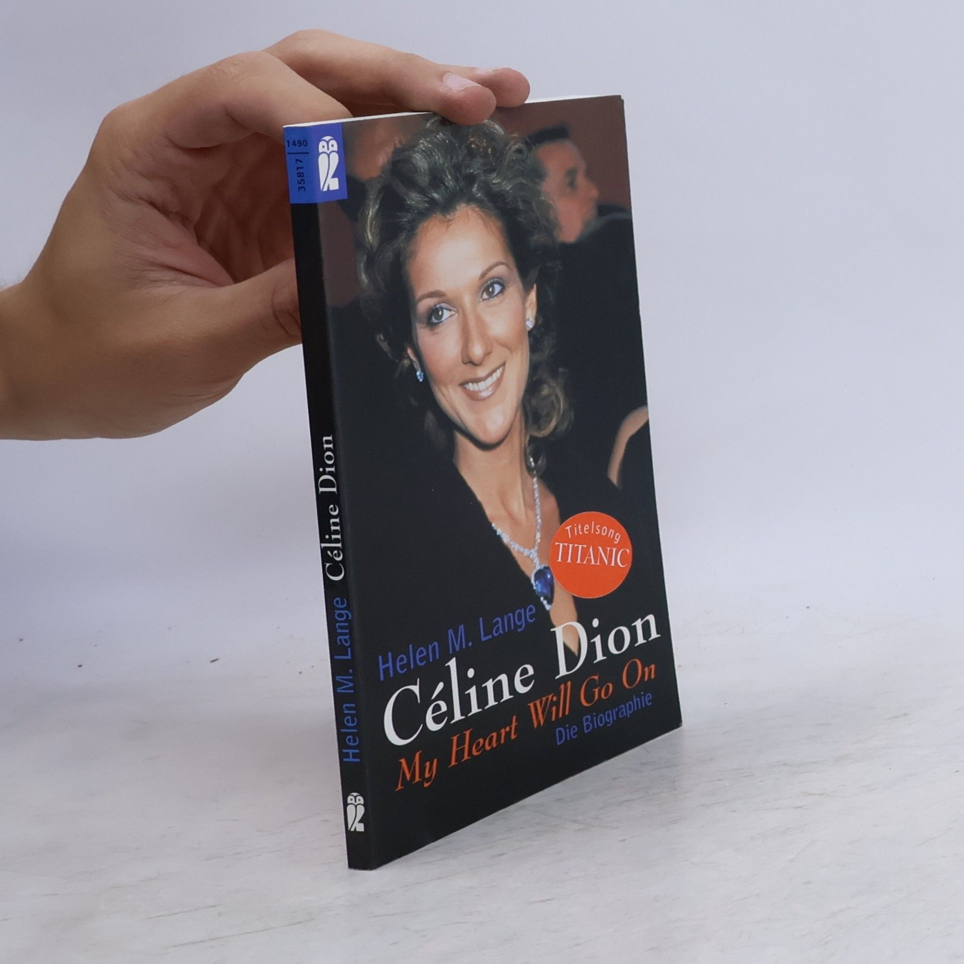 Helen M. Lange Celine Dion, My Heart Will Go On