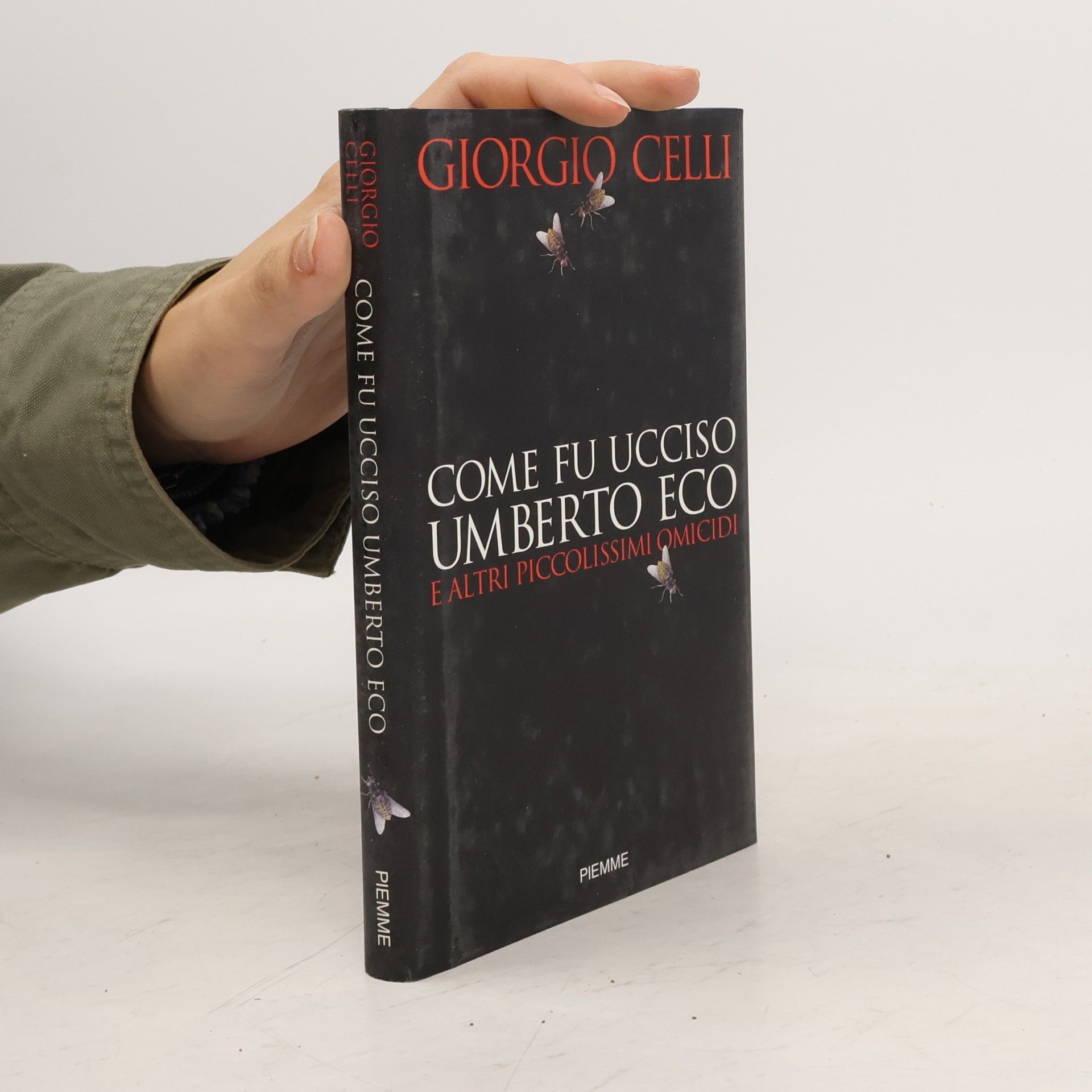 Giorgio Celli Come fu ucciso Umberto Eco