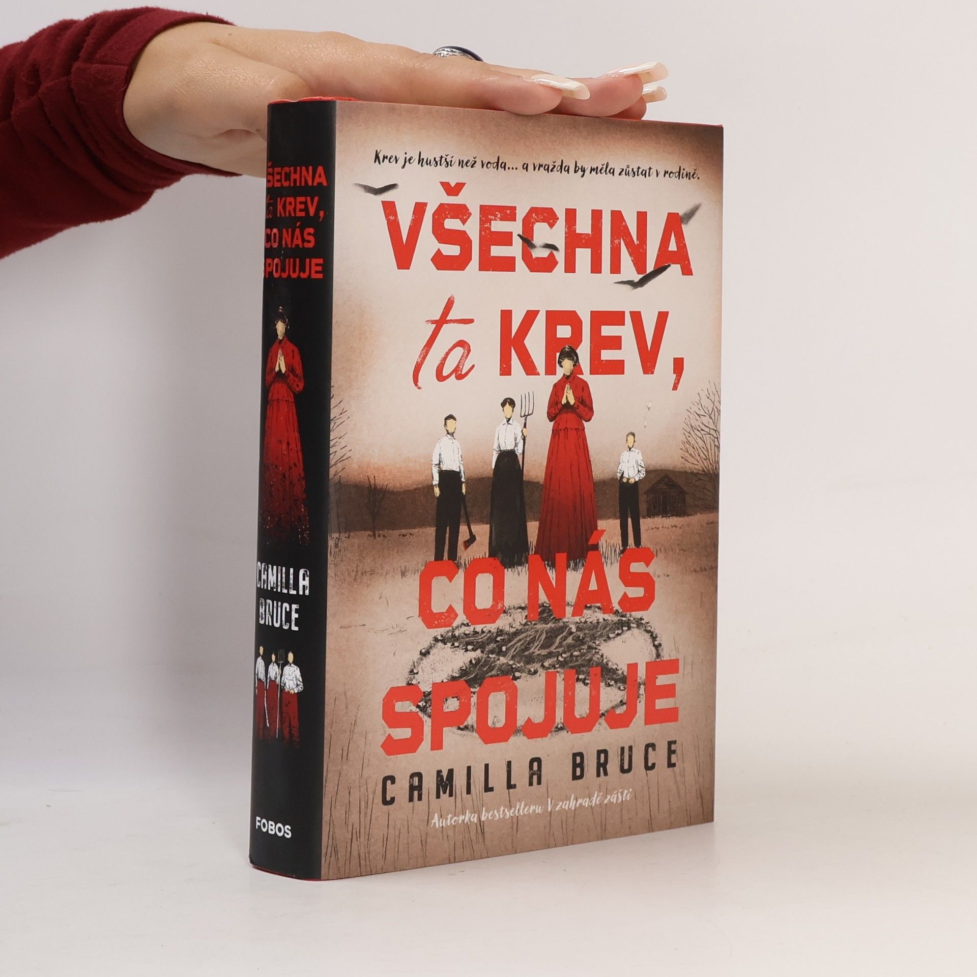 Camilla Bruce Všechna ta krev, co nás spojuje