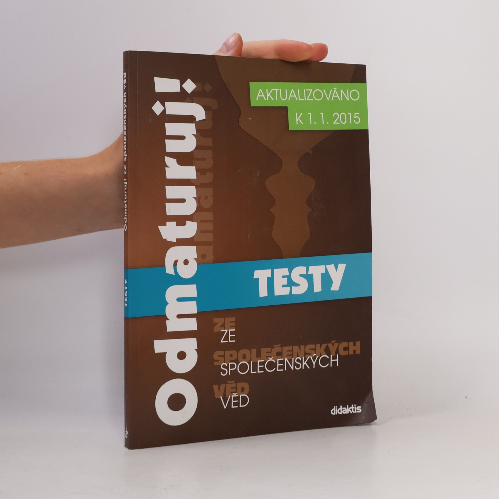 Collectif d'auteurs Odmaturuj! ze společenských věd. Testy