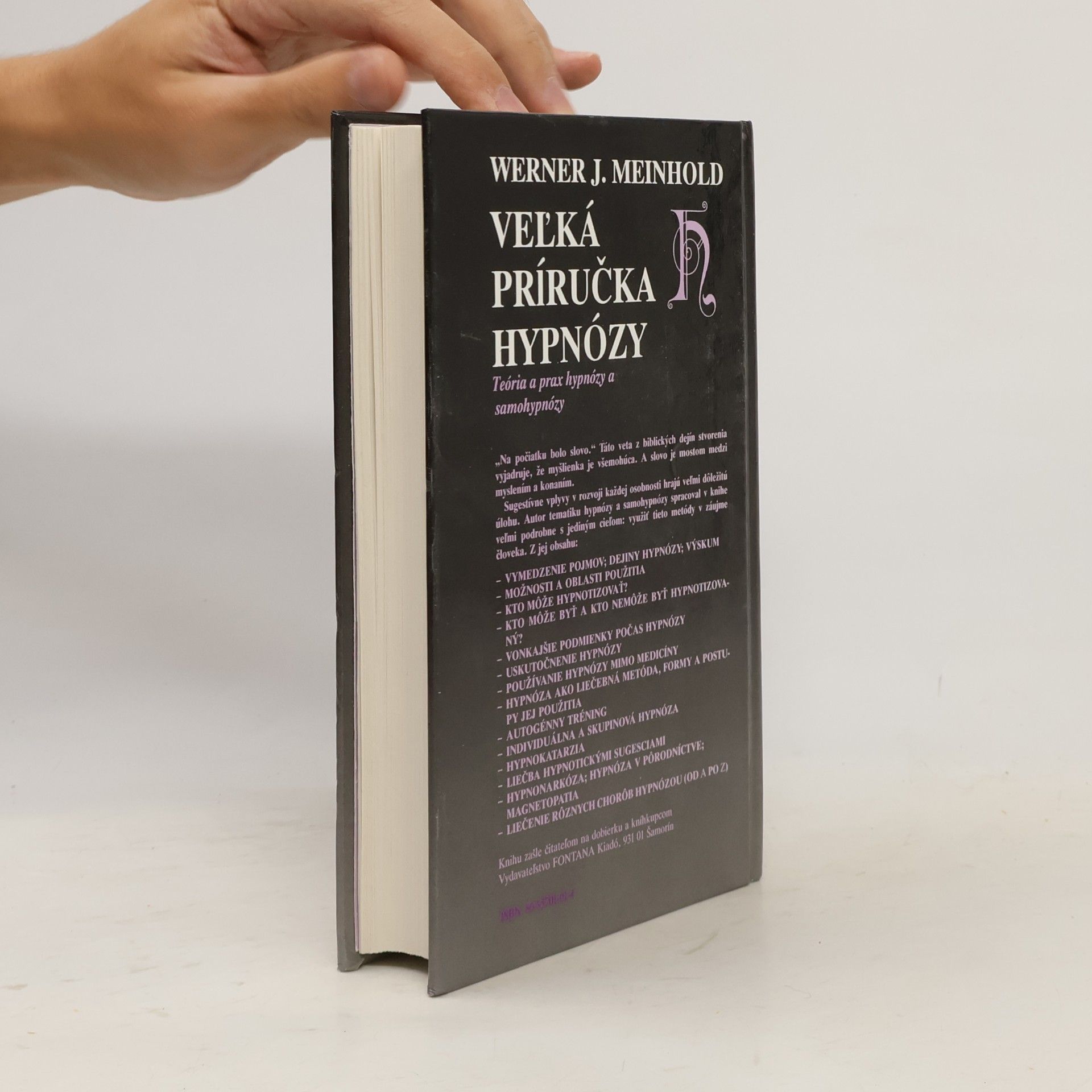 Werner J. Meinhold Veľká príručka hypnózy: Teória a prax hypnózy a samohypnózy