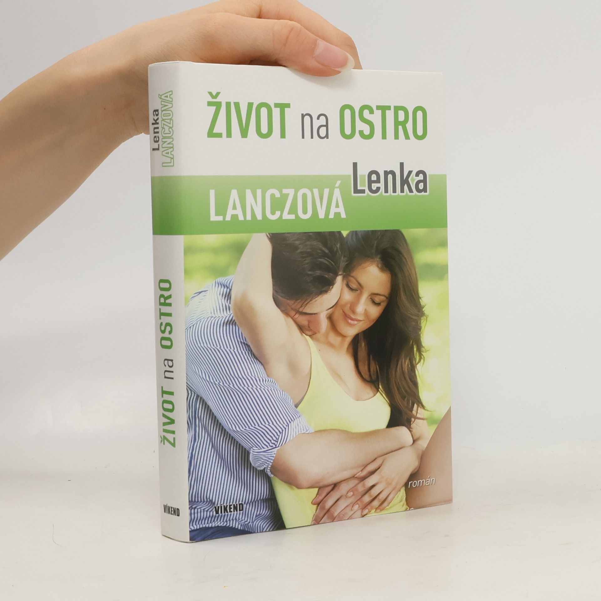 Lenka Lanczová Život na ostro