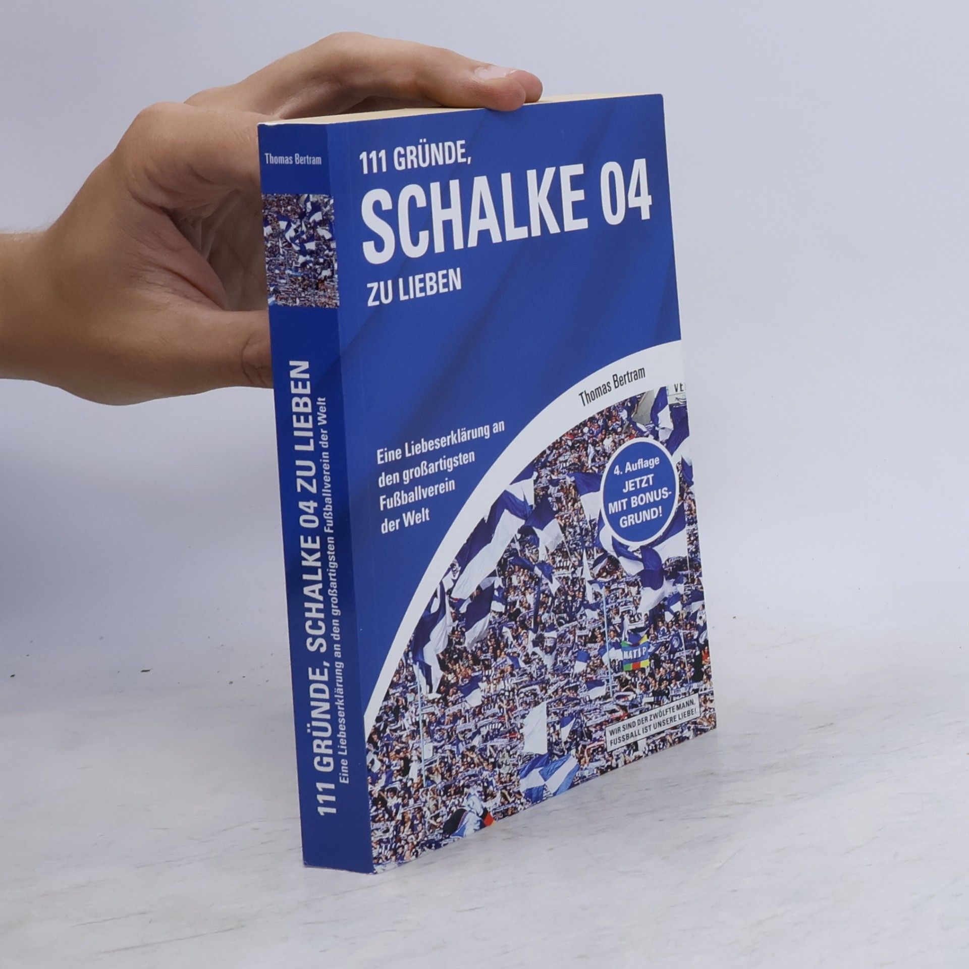 Thomas Bertram 111 Gründe, Schalke 04 zu lieben