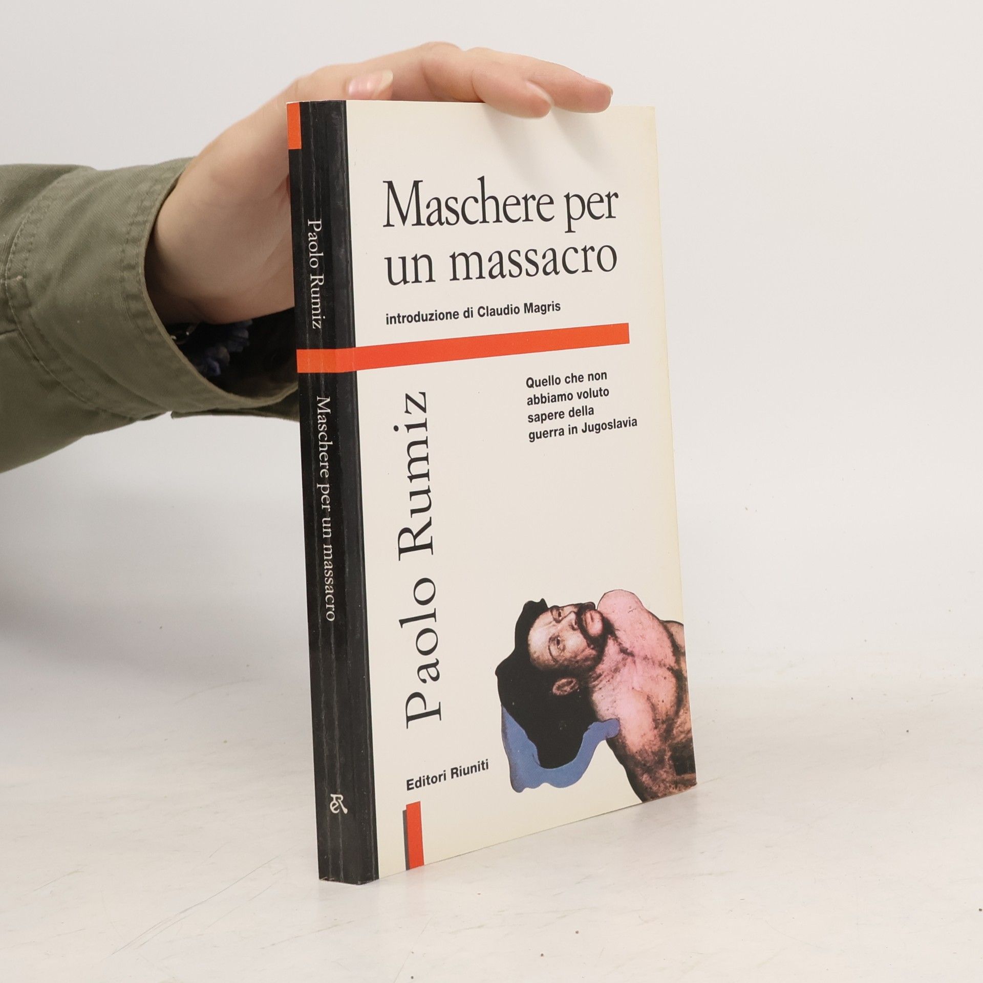 Paolo Rumiz Maschere per un massacro