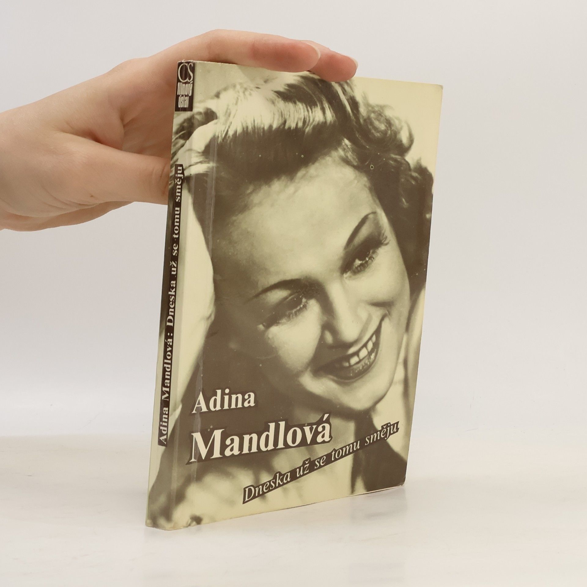 Adina Mandlová Dneska už se tomu směju