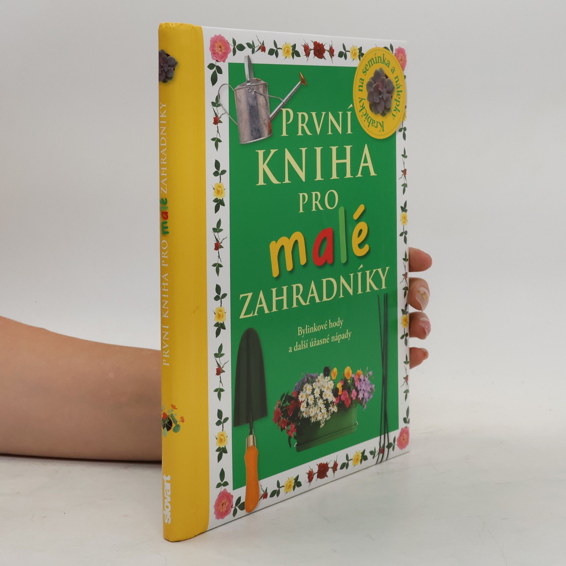 Angela Wilkes První kniha pro malé zahradníky