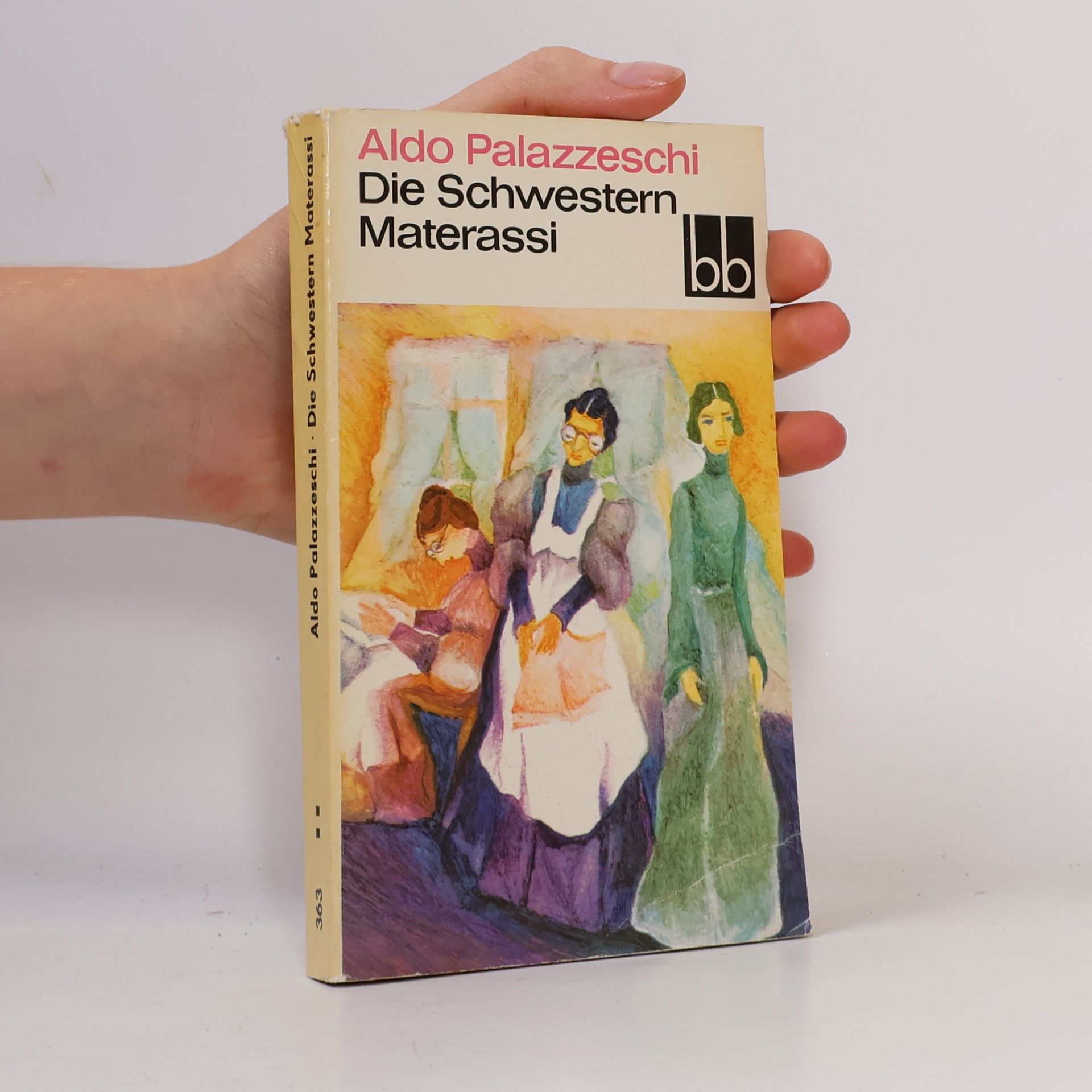 Aldo Palazzeschi Die Schwestern Materassi