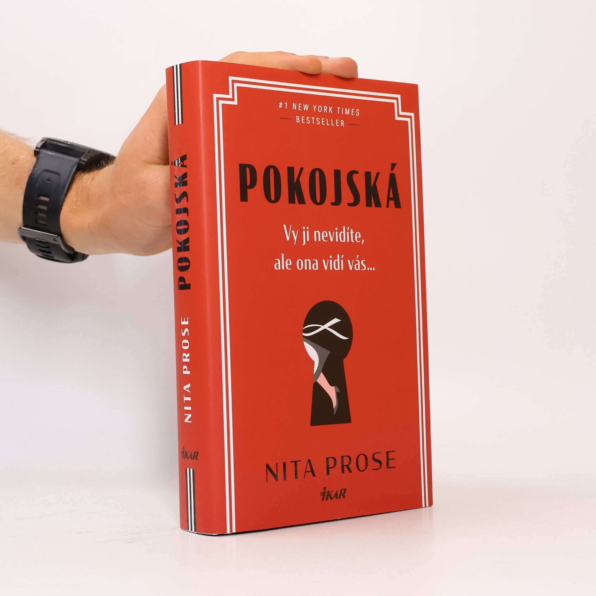 Nita Prose Pokojská: vy ji nevidíte, ale ona vidí vás...