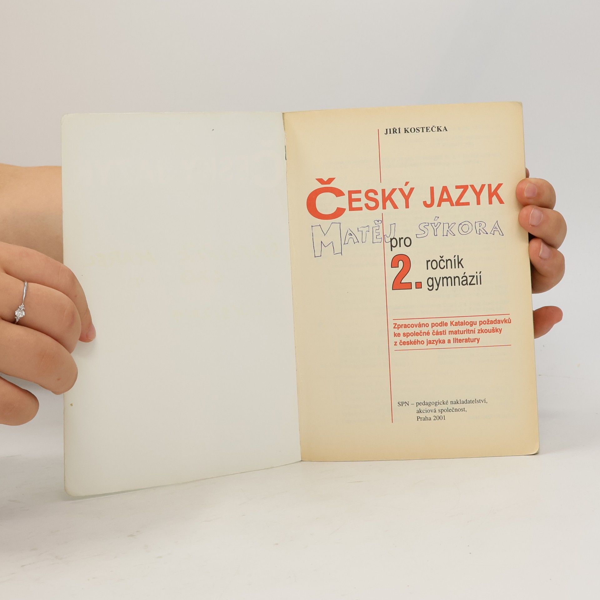 Jiří Kostečka Český jazyk pro 2. ročník gymnázií