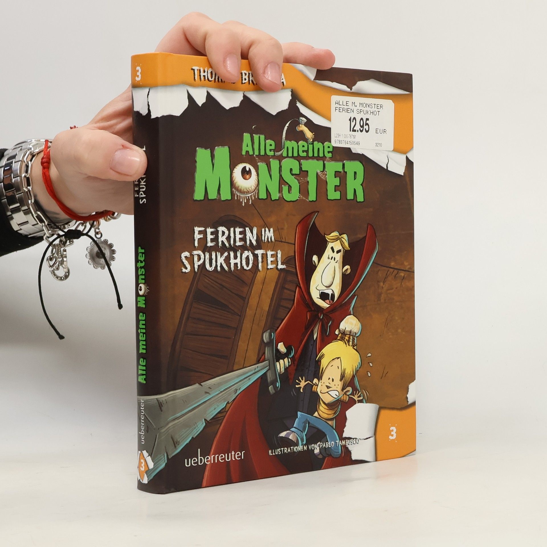 Thomas Brezina Alle meine Monster 3. Ferien im Spukhotel